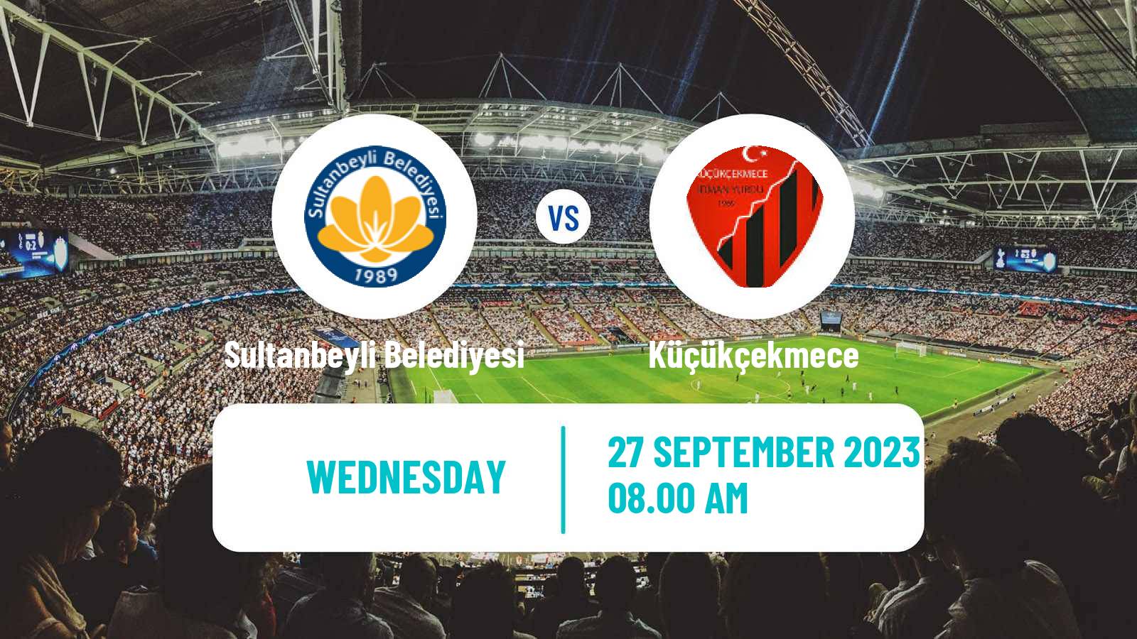 Soccer Turkish Cup Sultanbeyli Belediyesi - Küçükçekmece