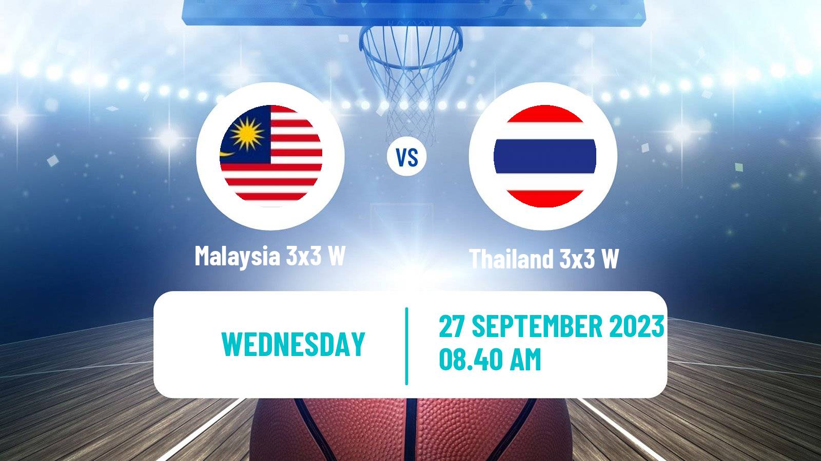 Basketball Asian Games Basketball 3x3 Women Malaysia 3x3 W - Thailand 3x3 W