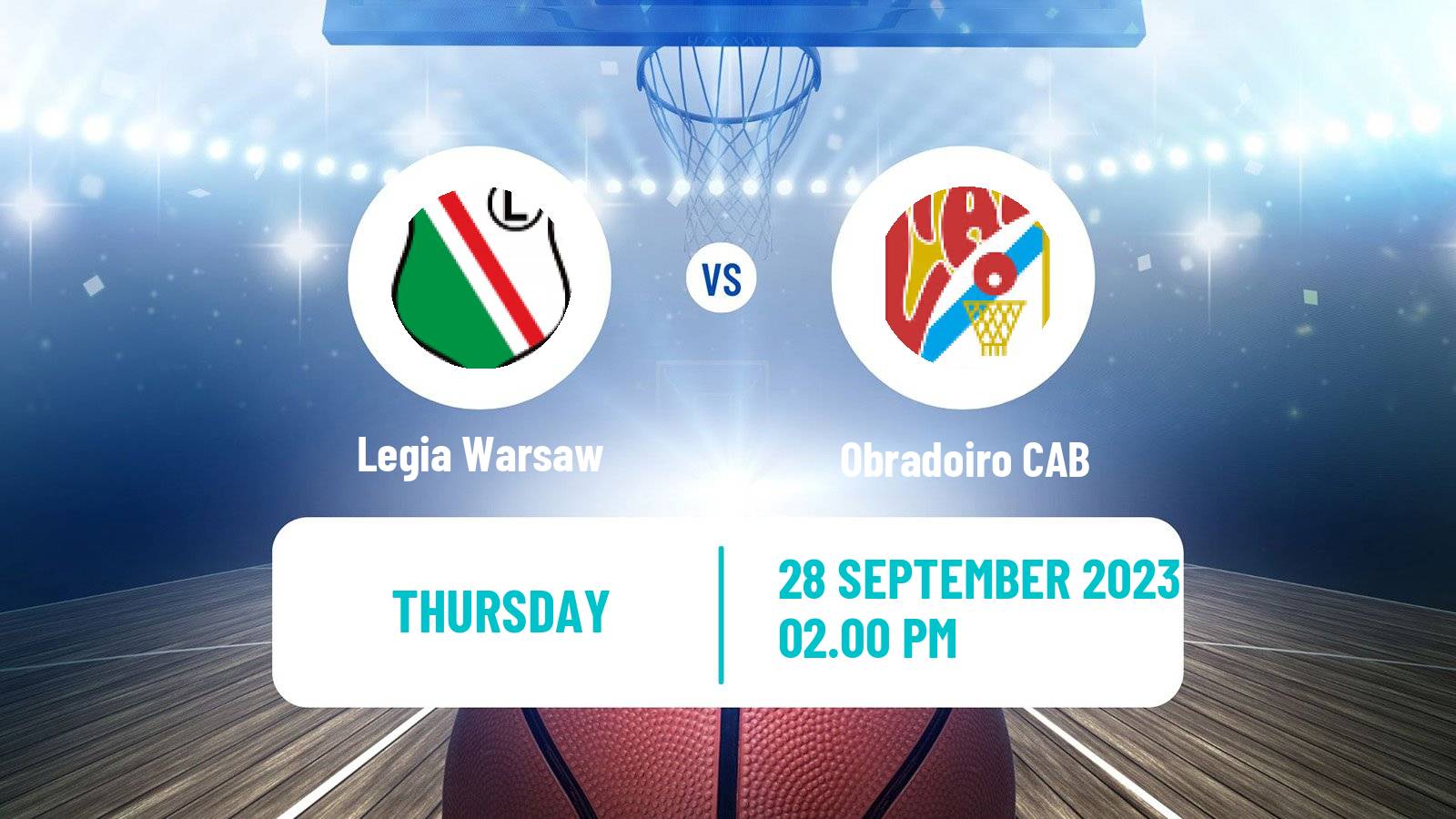 Basketball Champions League Basketball Legia Warsaw - Obradoiro CAB