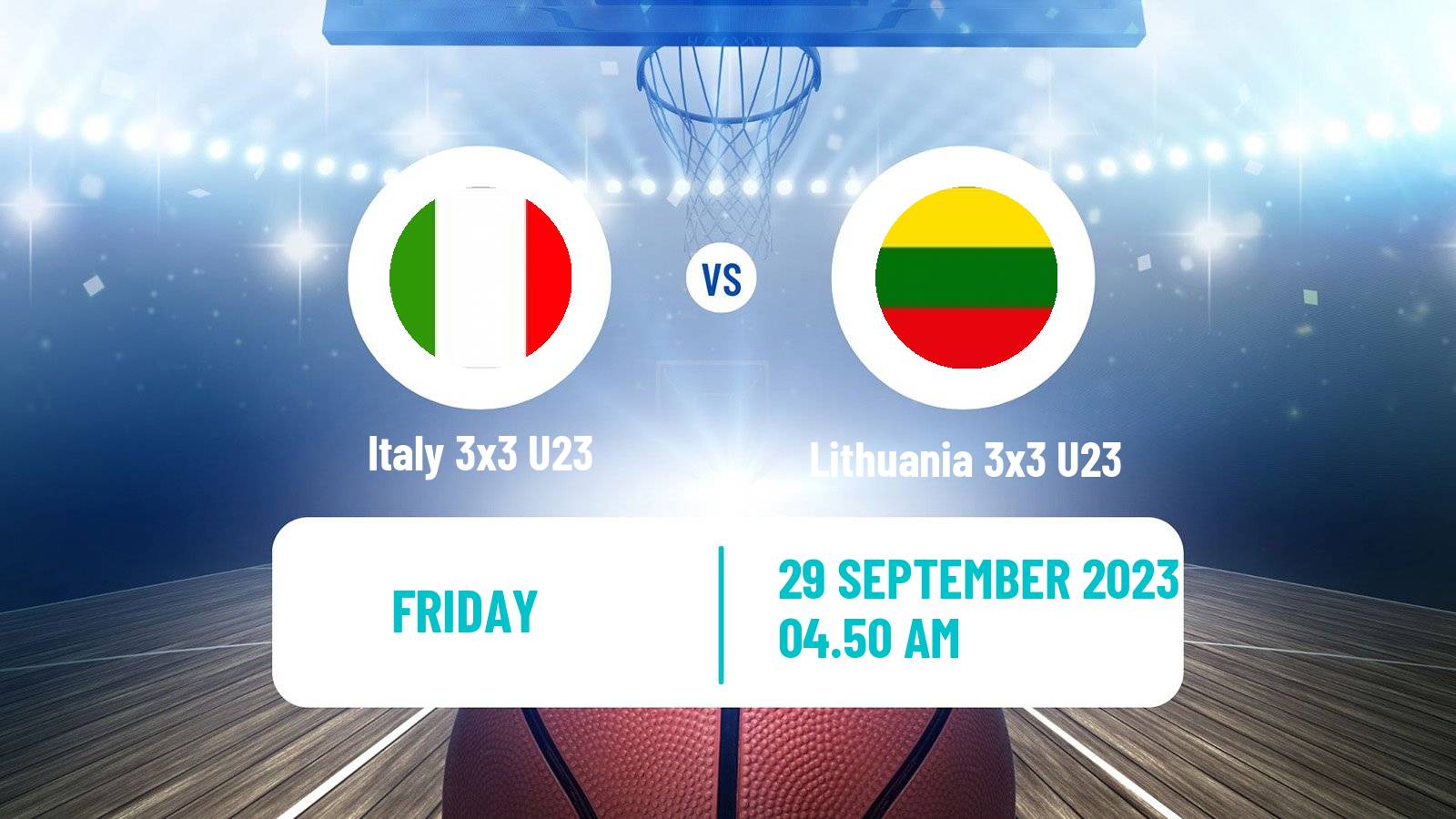 Basketball World Cup Basketball 3x3 U23 Italy 3x3 U23 - Lithuania 3x3 U23