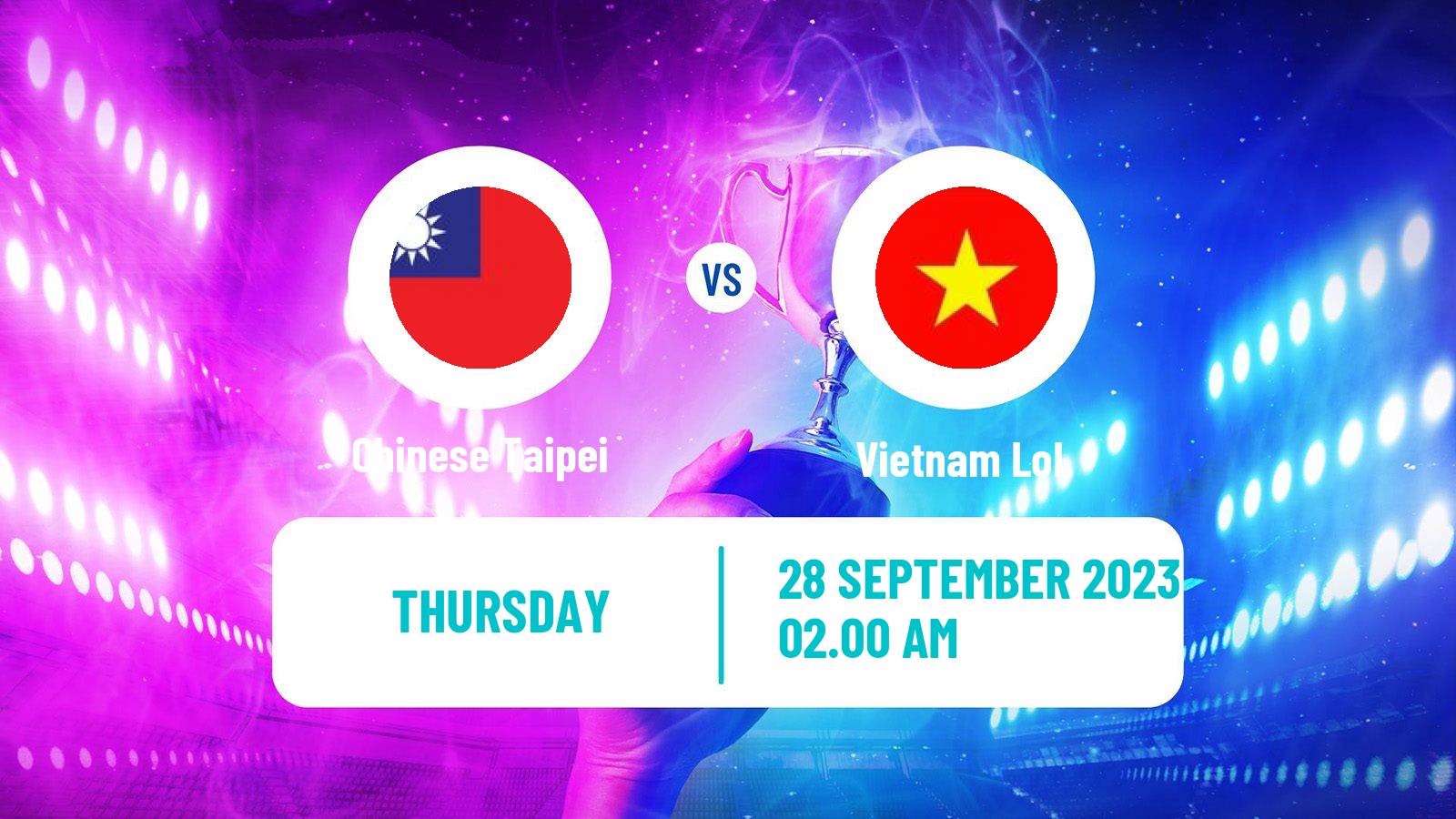 Esports League Of Legends Asian Games Chinese Taipei - Vietnam