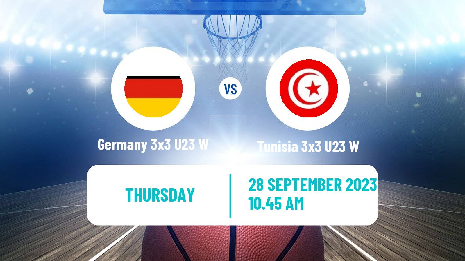 Basketball World Cup Basketball 3x3 U23 Women Germany 3x3 U23 W - Tunisia 3x3 U23 W