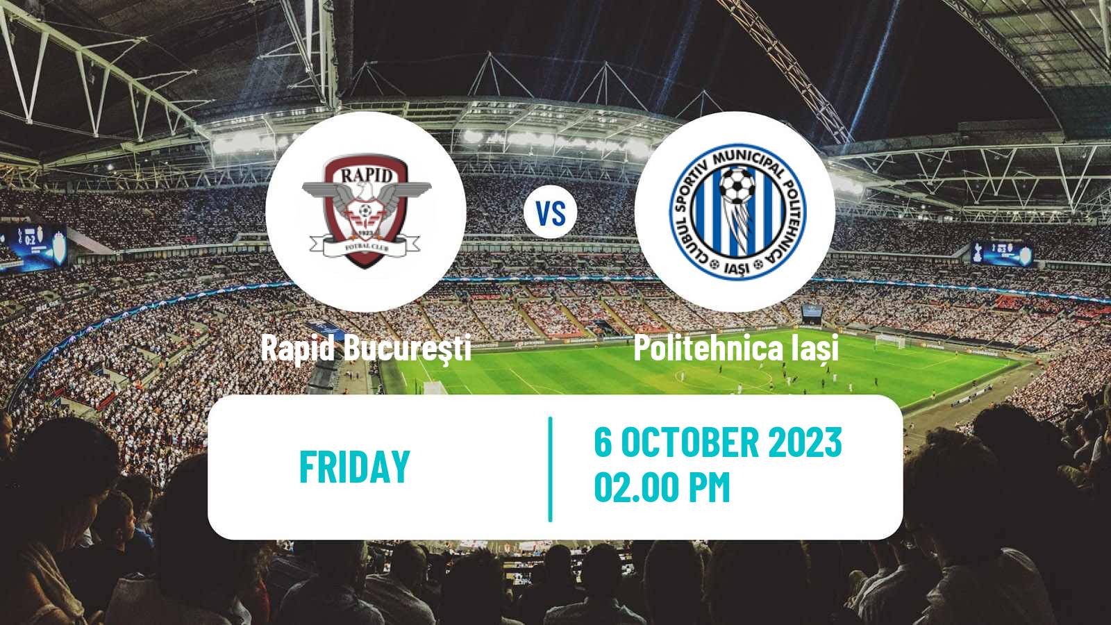 Rapid Bucureşti Politehnica Iași predictions, where to watch, live