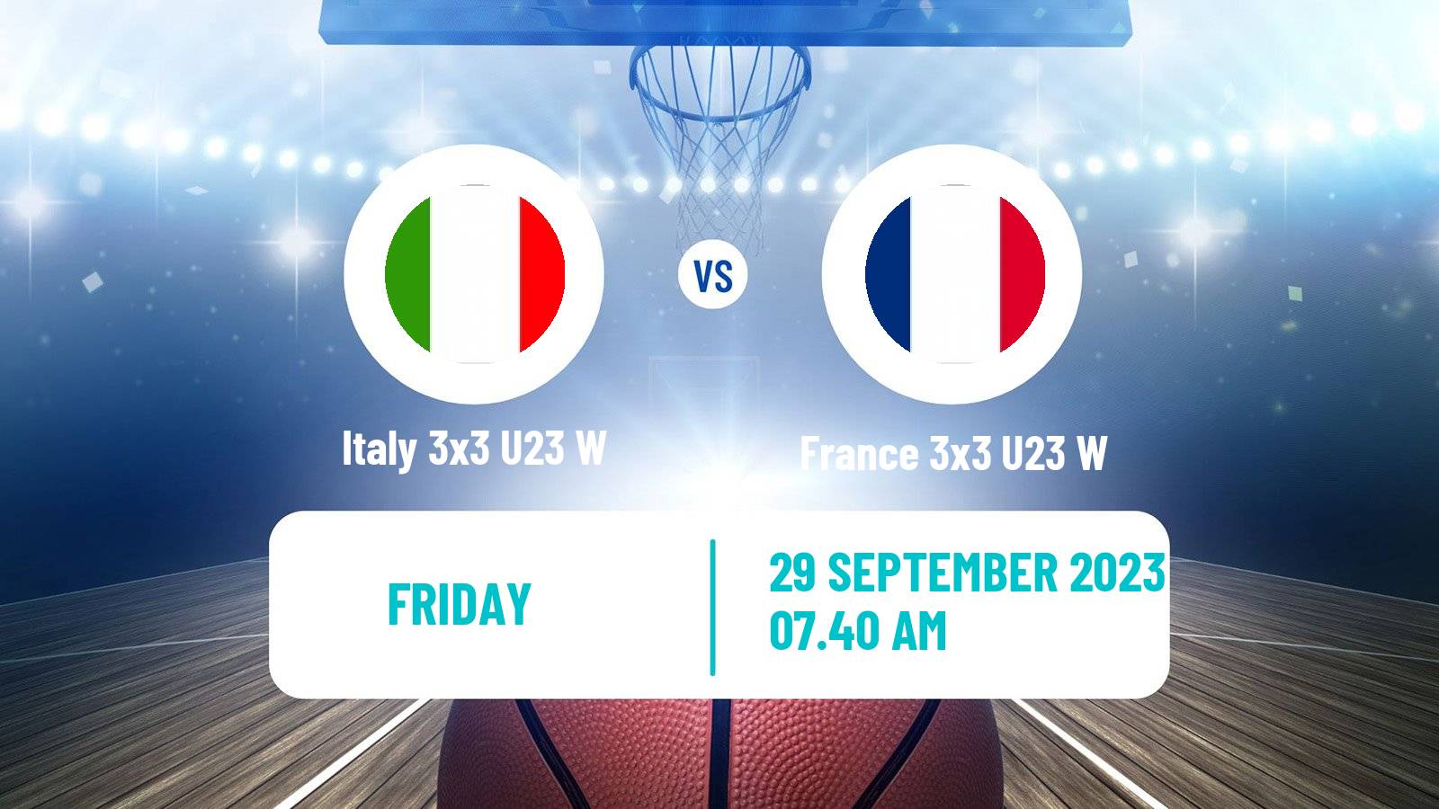 Basketball World Cup Basketball 3x3 U23 Women Italy 3x3 U23 W - France 3x3 U23 W
