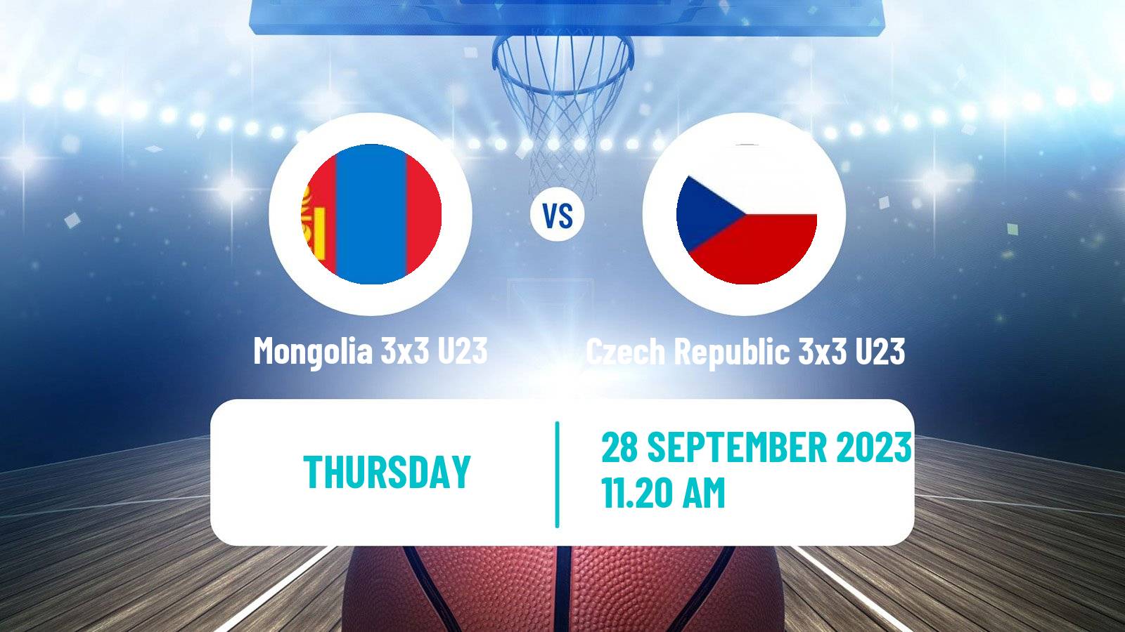 Basketball World Cup Basketball 3x3 U23 Mongolia 3x3 U23 - Czech Republic 3x3 U23