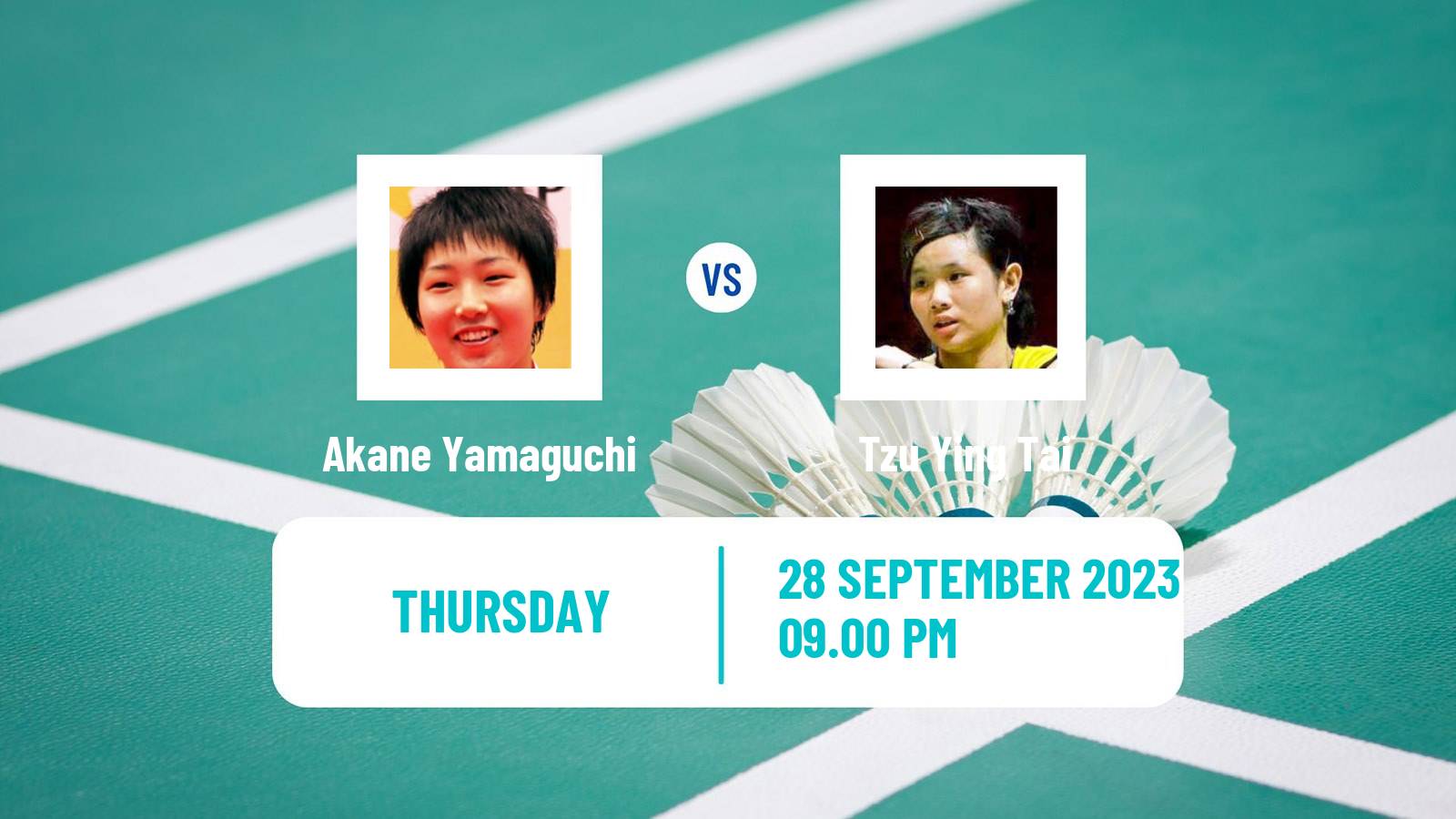Badminton Asian Games Teams Women Akane Yamaguchi - Tzu Ying Tai