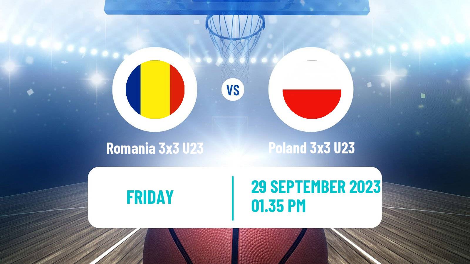 Basketball World Cup Basketball 3x3 U23 Romania 3x3 U23 - Poland 3x3 U23