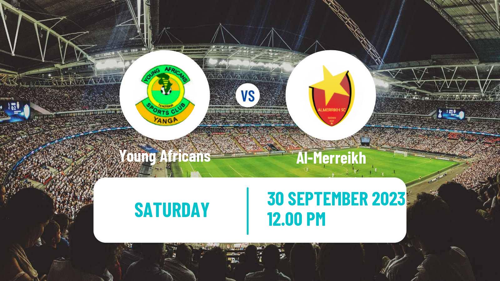 Soccer CAF Champions League Young Africans - Al-Merreikh