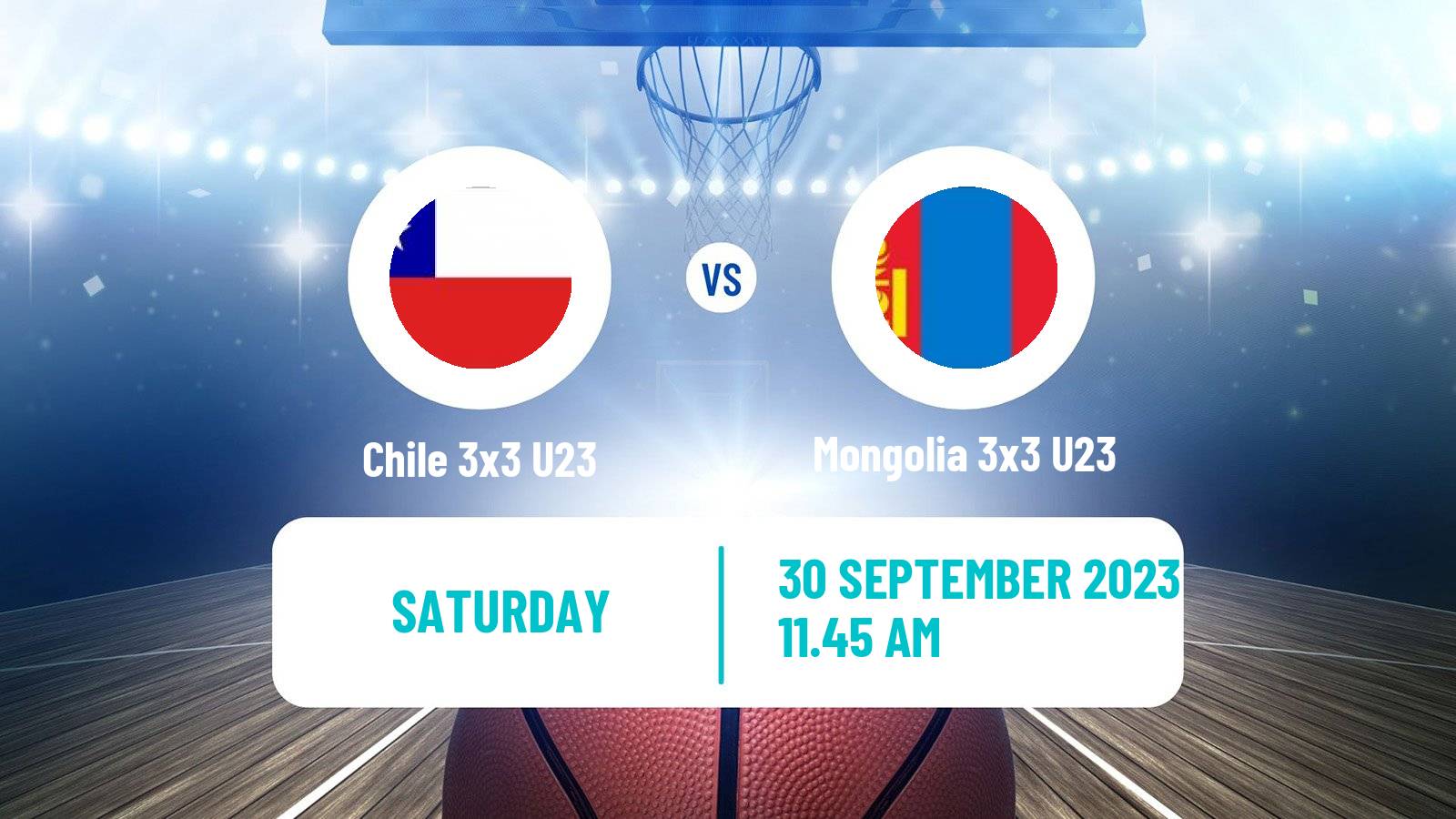 Basketball World Cup Basketball 3x3 U23 Chile 3x3 U23 - Mongolia 3x3 U23