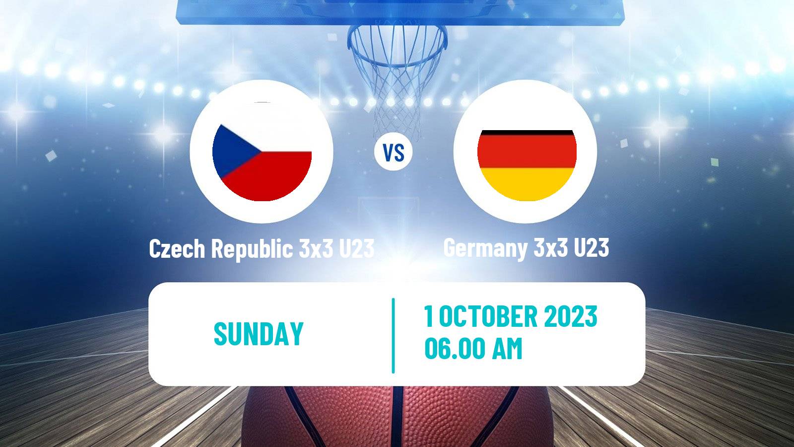 Basketball World Cup Basketball 3x3 U23 Czech Republic 3x3 U23 - Germany 3x3 U23