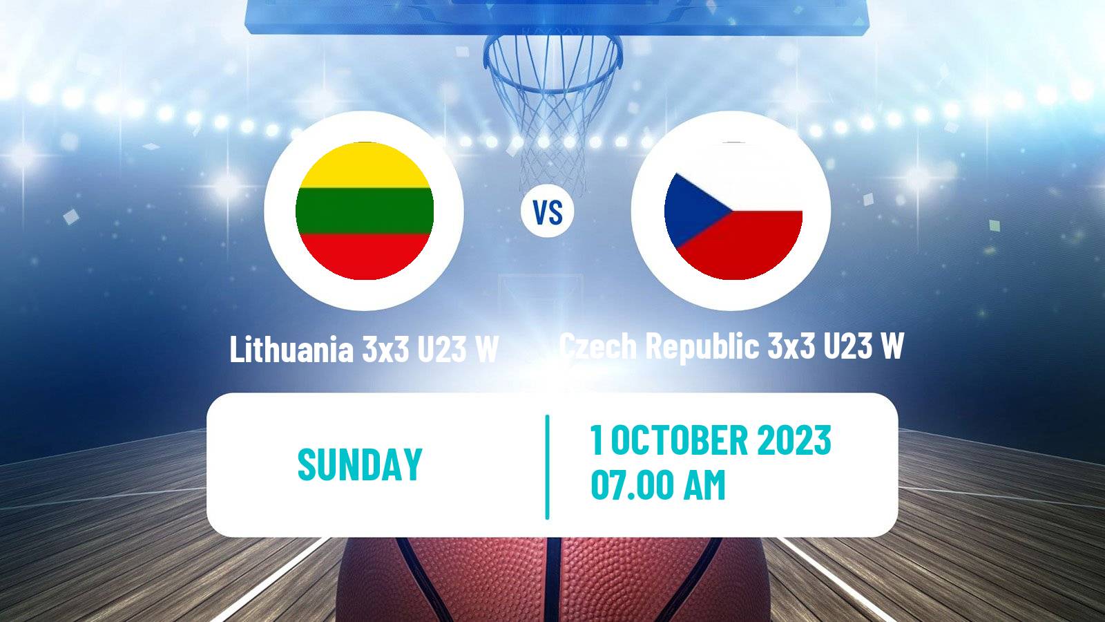 Basketball World Cup Basketball 3x3 U23 Women Lithuania 3x3 U23 W - Czech Republic 3x3 U23 W