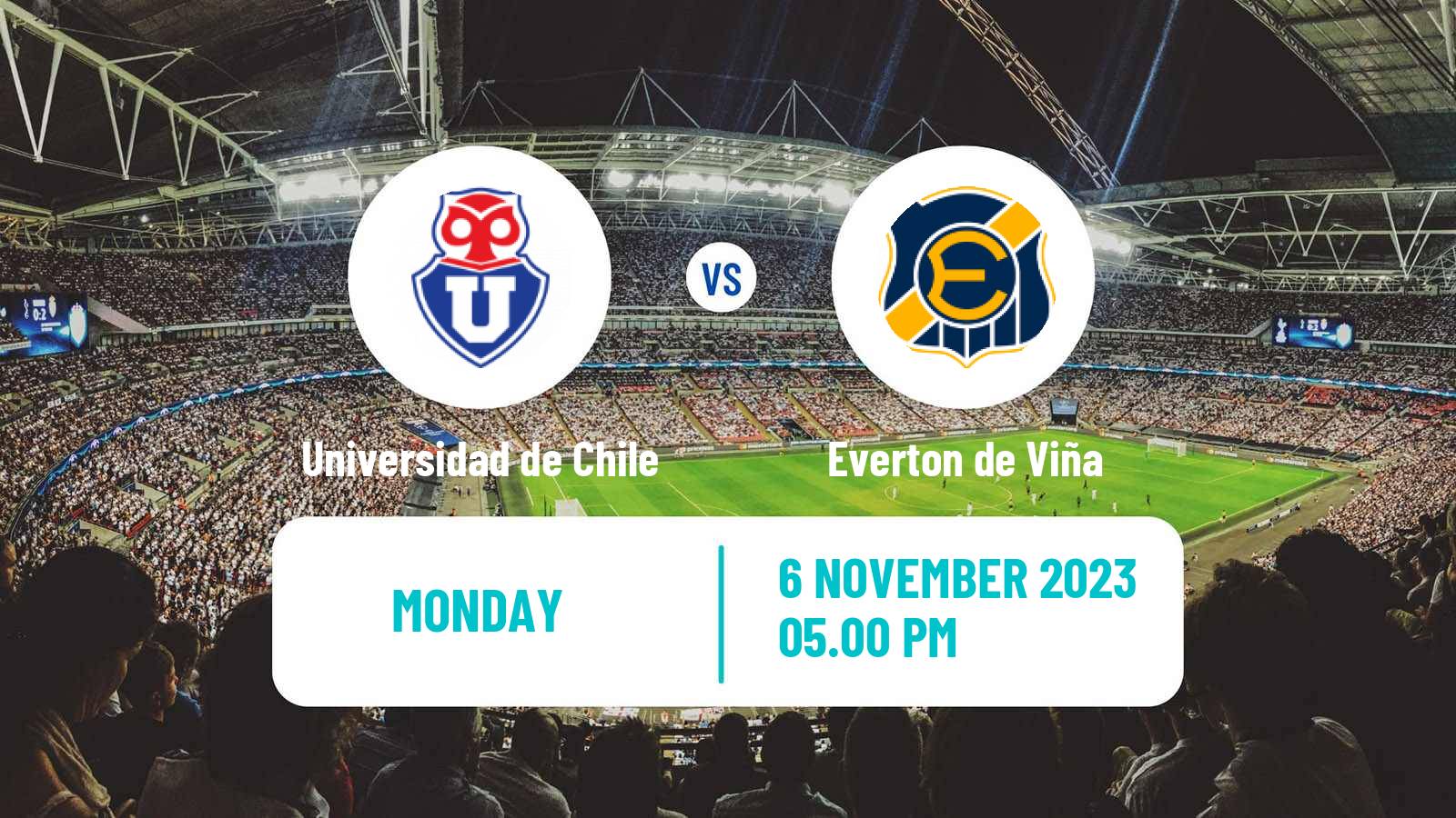 Soccer Chilean Primera Division Universidad de Chile - Everton de Viña
