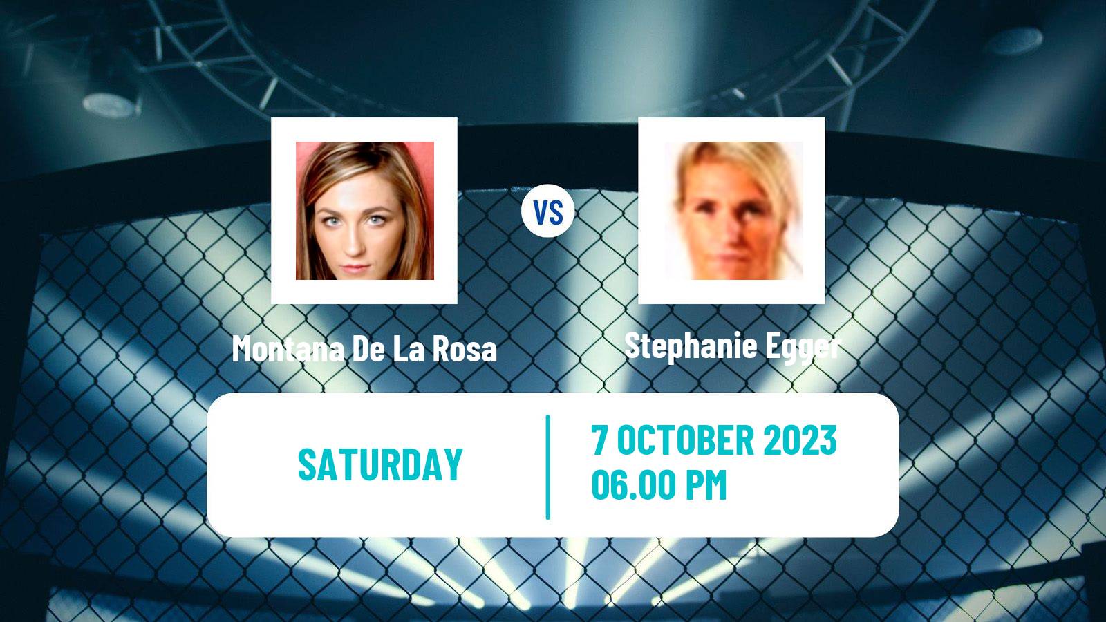 MMA Flyweight Women UFC Montana De La Rosa - Stephanie Egger