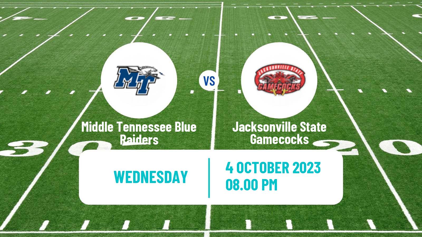 American football NCAA College Football Middle Tennessee Blue Raiders - Jacksonville State Gamecocks