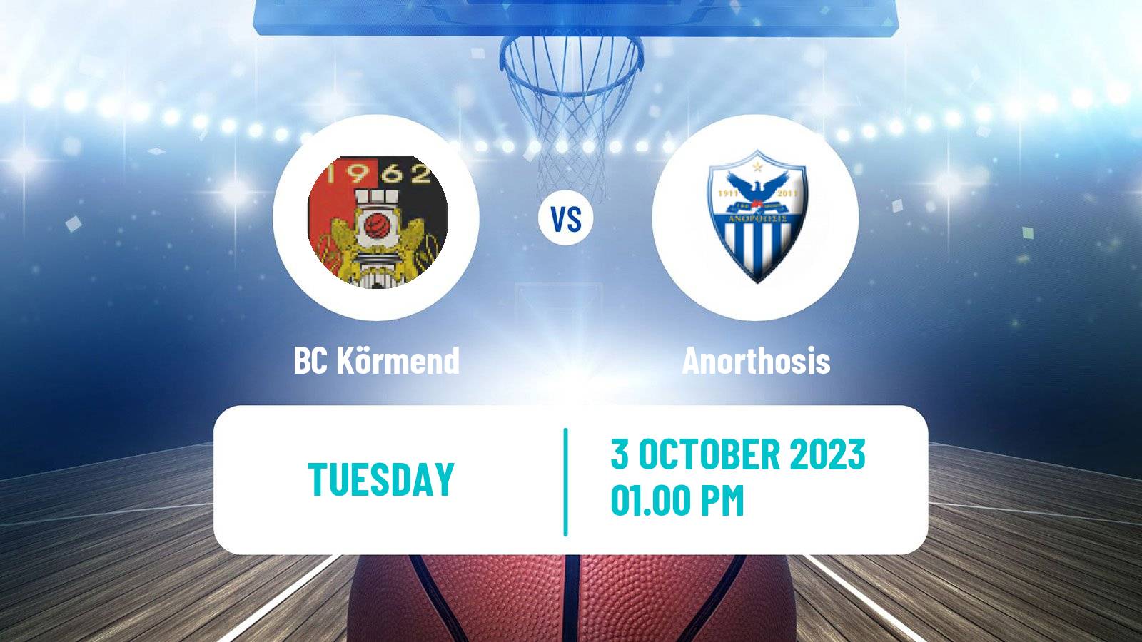 Basketball FIBA Europe Cup BC Körmend - Anorthosis