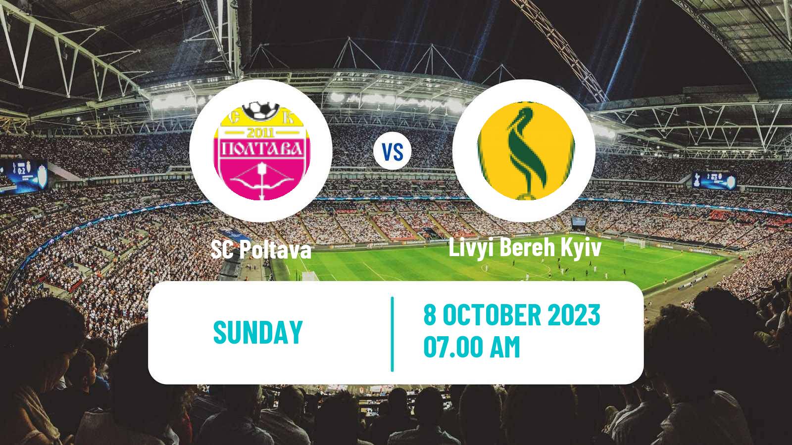 Soccer Ukrainian Persha Liga Poltava - Livyi Bereh Kyiv