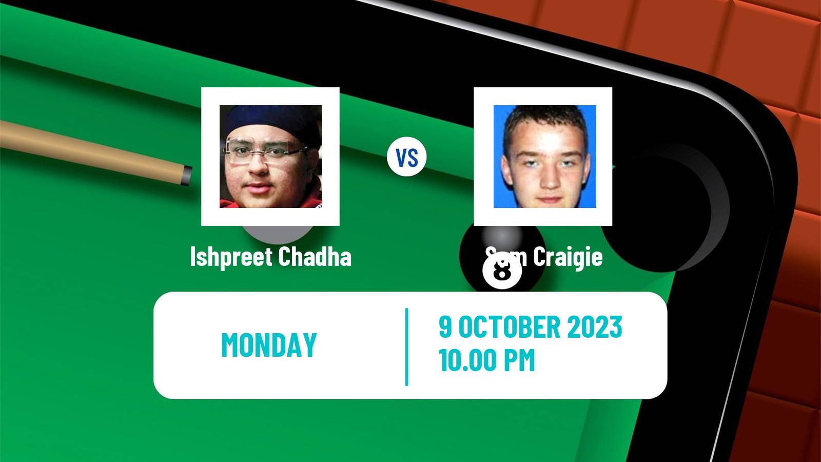 Snooker Wuhan Open Ishpreet Chadha - Sam Craigie