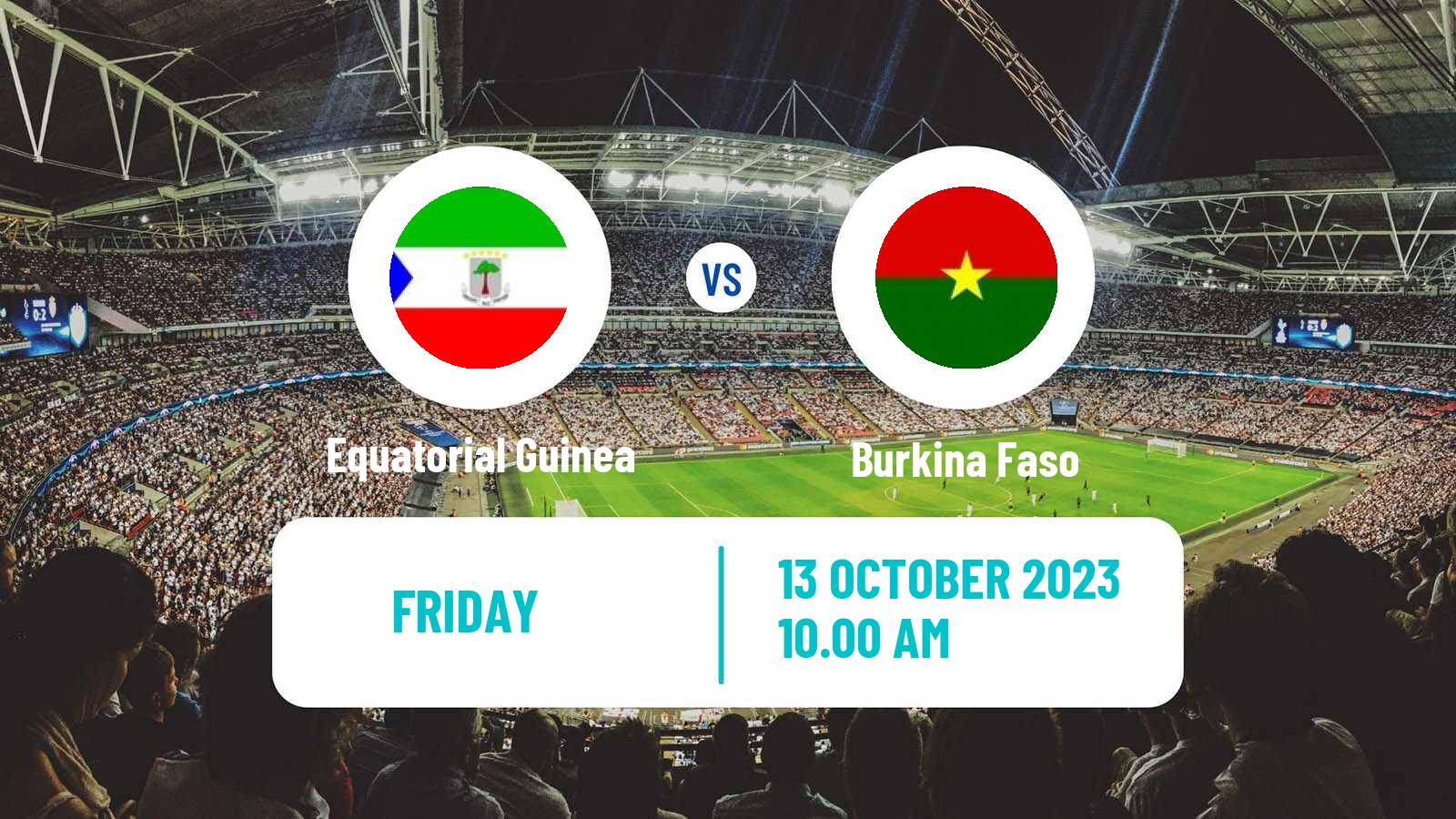 Soccer Friendly Equatorial Guinea - Burkina Faso