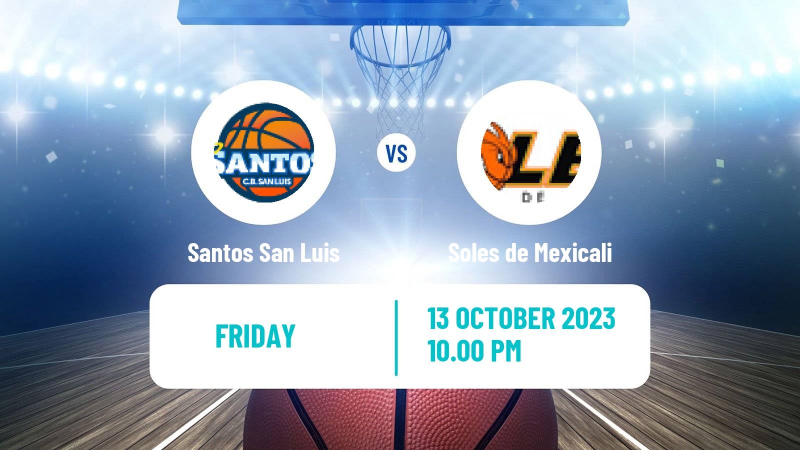 Basketball Mexican LNBP Santos San Luis - Soles de Mexicali