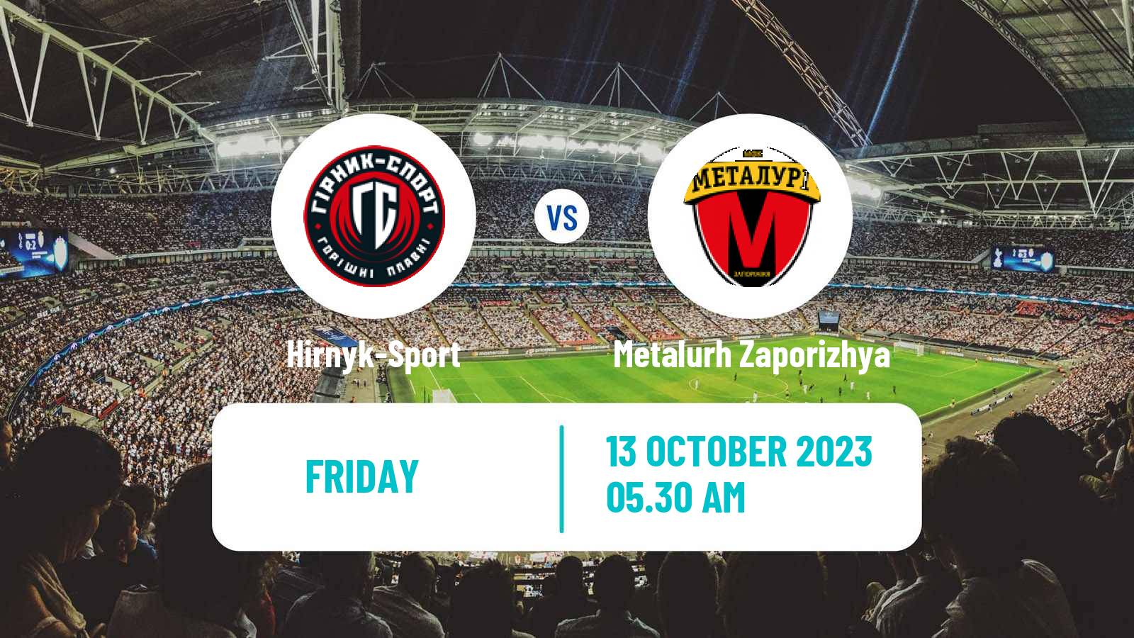 Soccer Ukrainian Persha Liga Hirnyk-Sport - Metalurh Zaporizhya