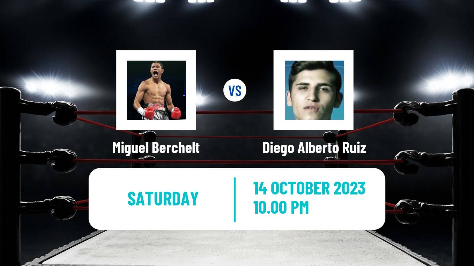 Boxing Lightweight Others Matches Men Miguel Berchelt - Diego Alberto Ruiz