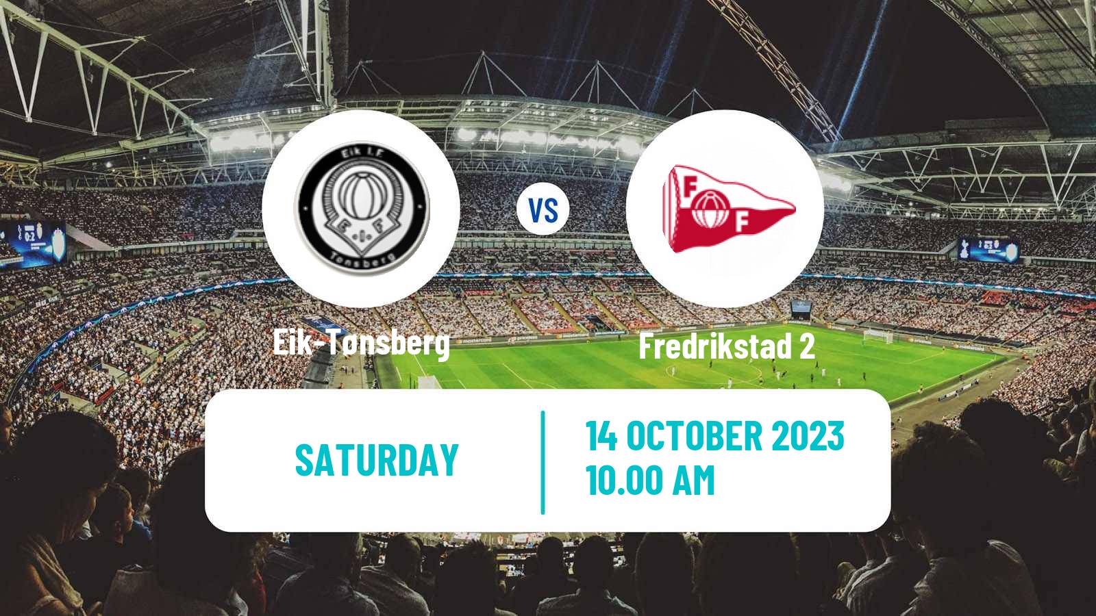 Soccer Norwegian Division 3 - Group 4 Eik-Tønsberg - Fredrikstad 2
