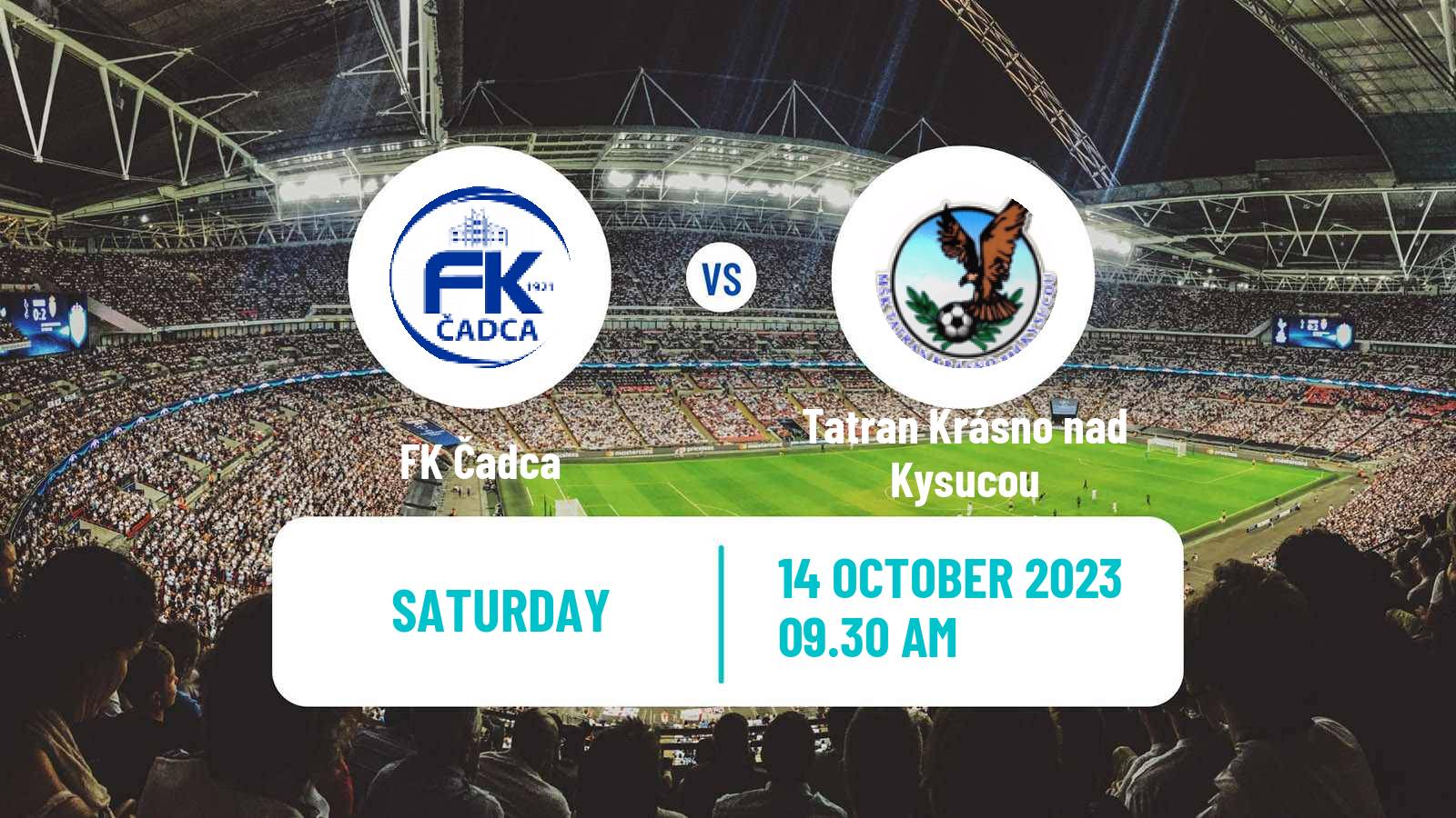 Soccer Slovak 4 Liga Central Čadca - Tatran Krásno nad Kysucou