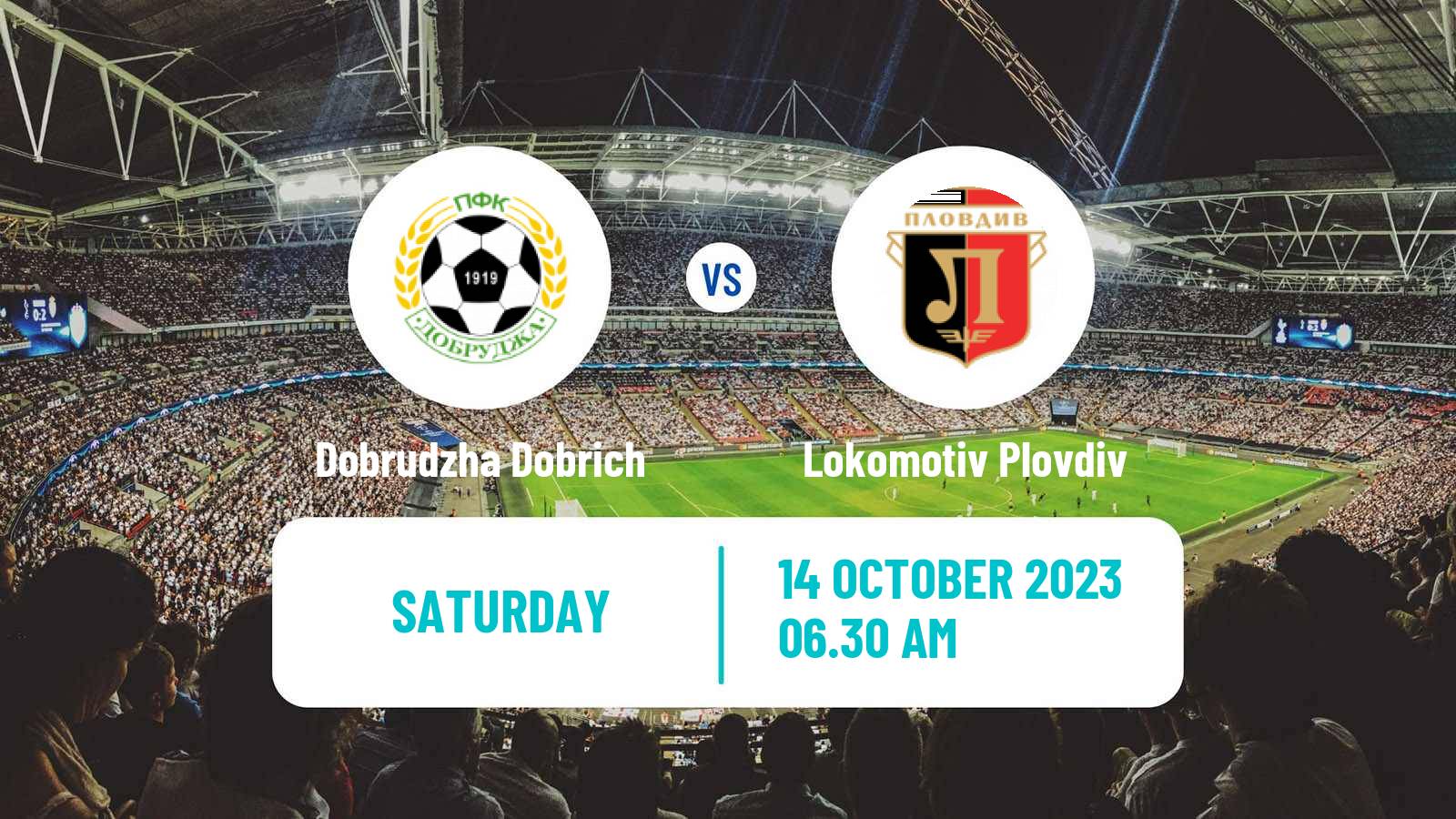 Soccer Bulgarian Cup Dobrudzha Dobrich - Lokomotiv Plovdiv