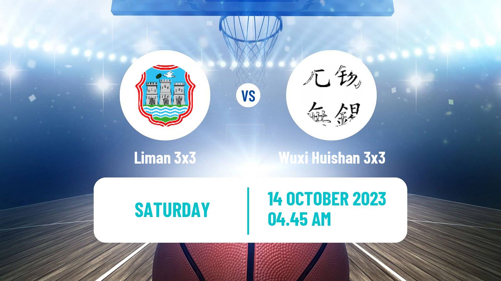 Basketball World Tour Shanghai 3x3 Liman 3x3 - Wuxi Huishan 3x3
