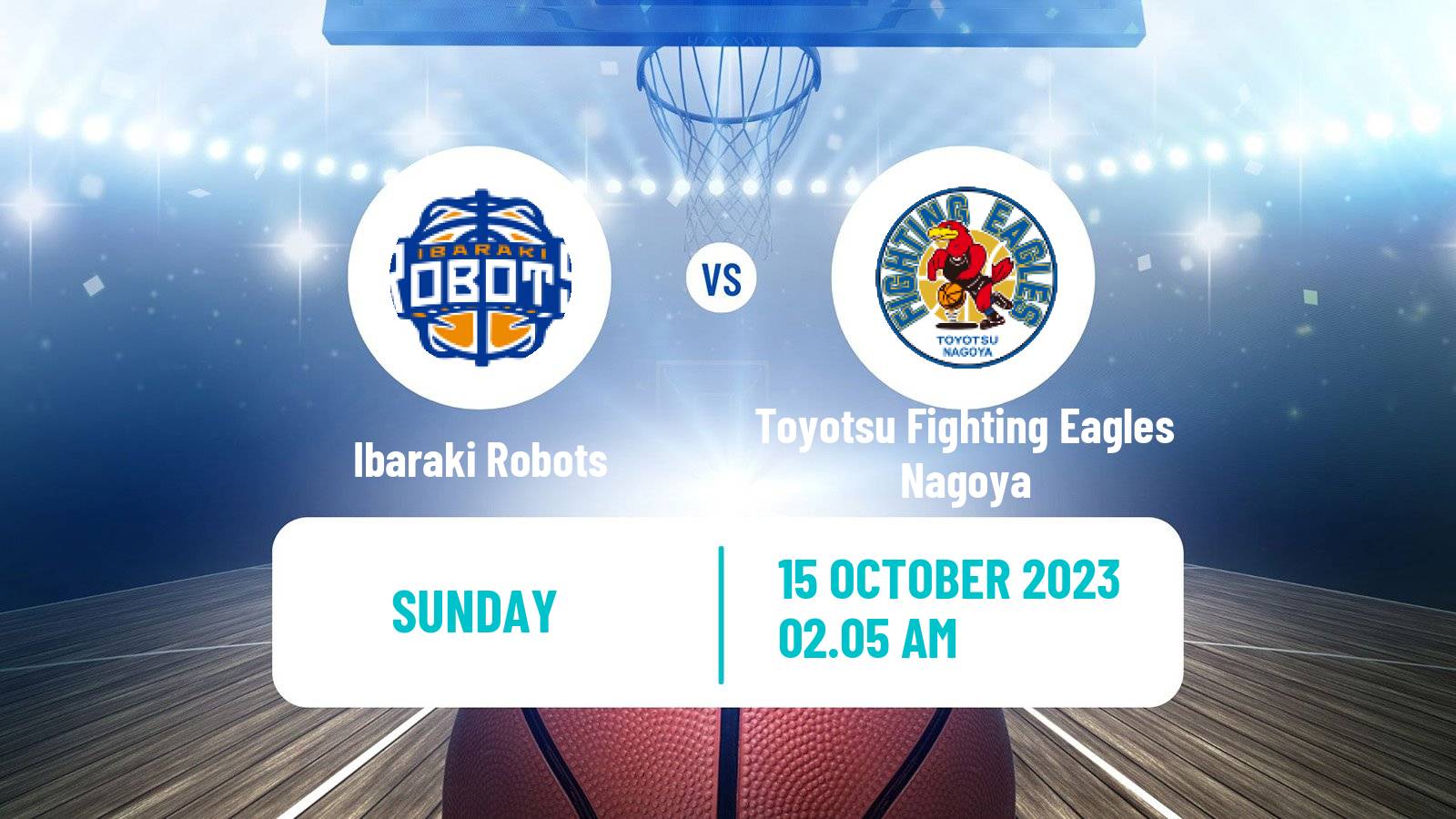 Basketball BJ League Ibaraki Robots - Toyotsu Fighting Eagles Nagoya