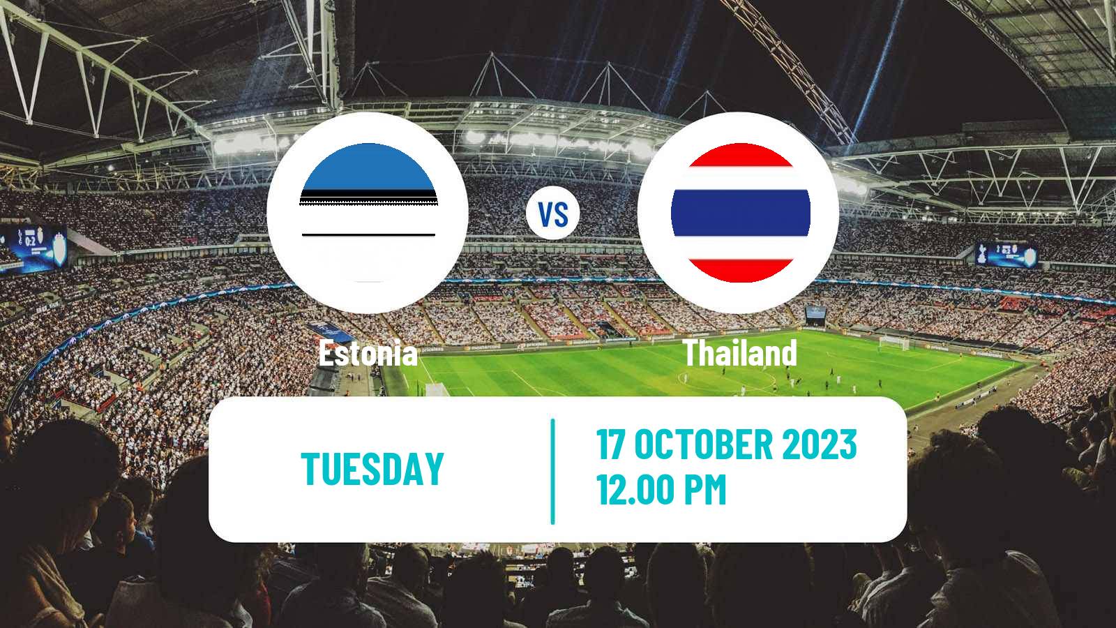 Soccer Friendly Estonia - Thailand