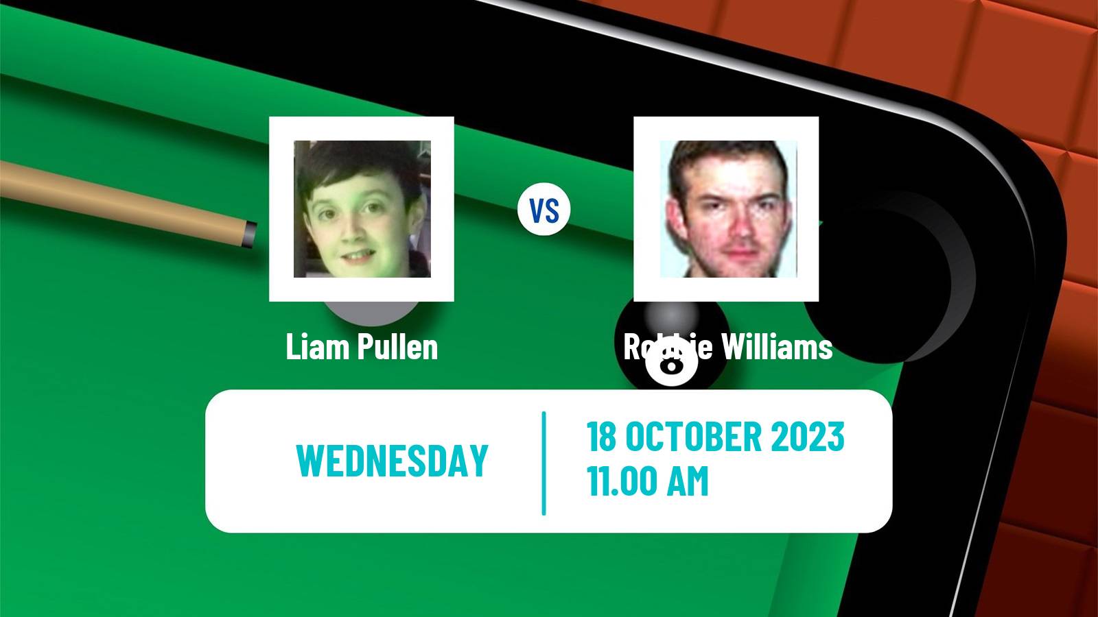 Snooker Northern Ireland Open Liam Pullen - Robbie Williams