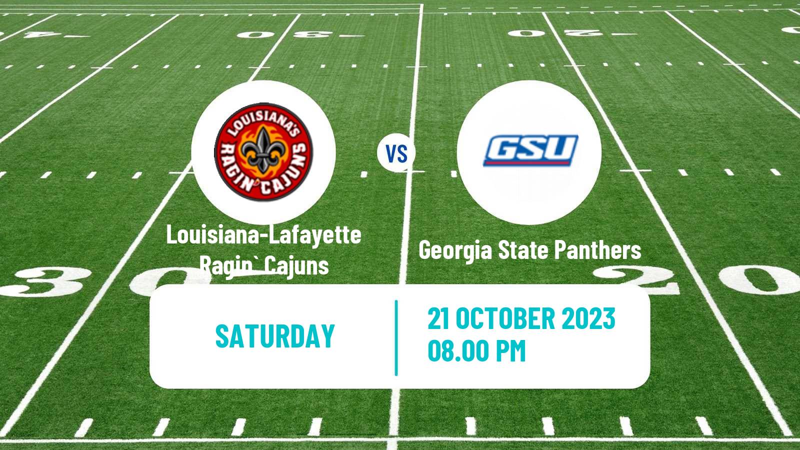American football NCAA College Football Louisiana-Lafayette Ragin` Cajuns - Georgia State Panthers