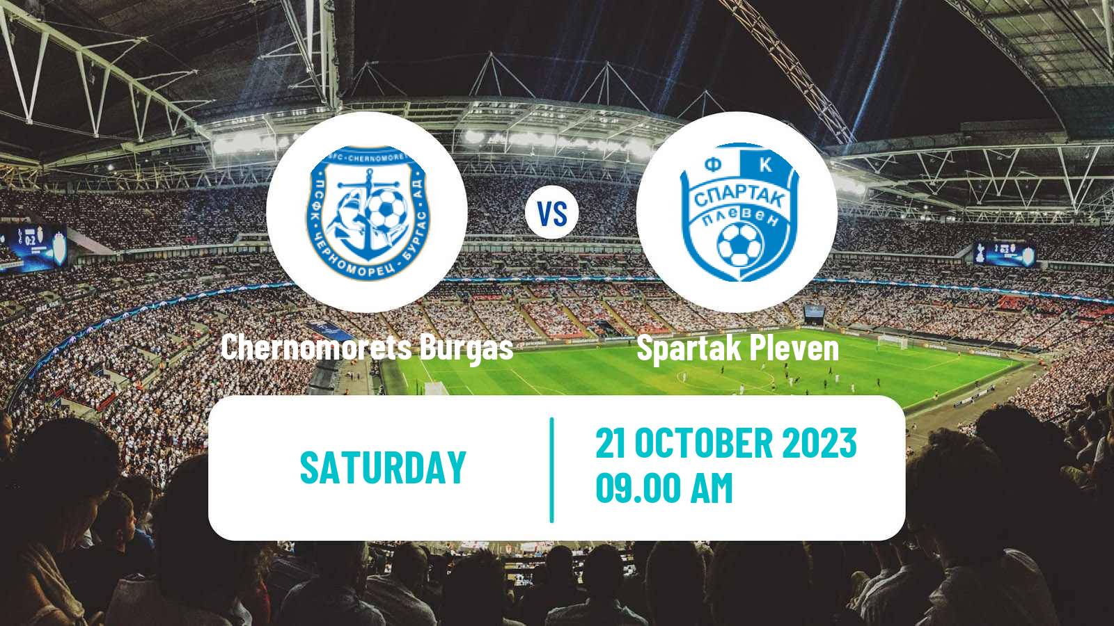 Soccer Bulgarian Vtora Liga Chernomorets Burgas - Spartak Pleven