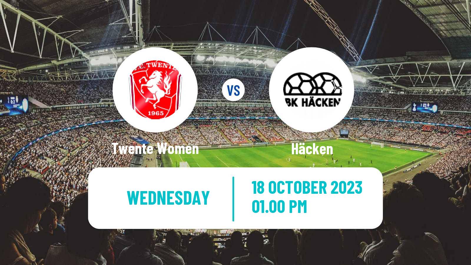 Soccer UEFA Champions League Women Twente - Häcken