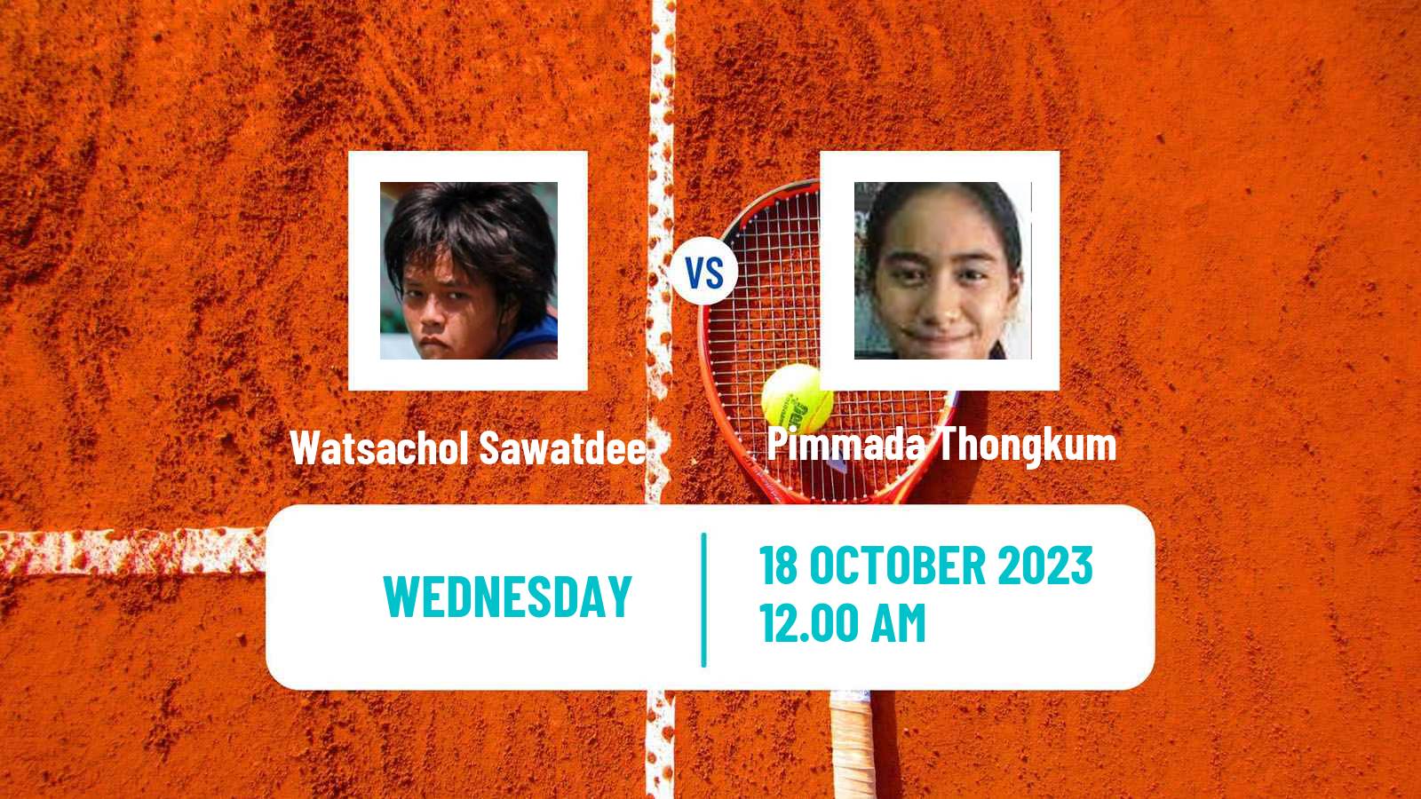Tennis ITF W15 Hua Hin 2 Women Watsachol Sawatdee - Pimmada Thongkum