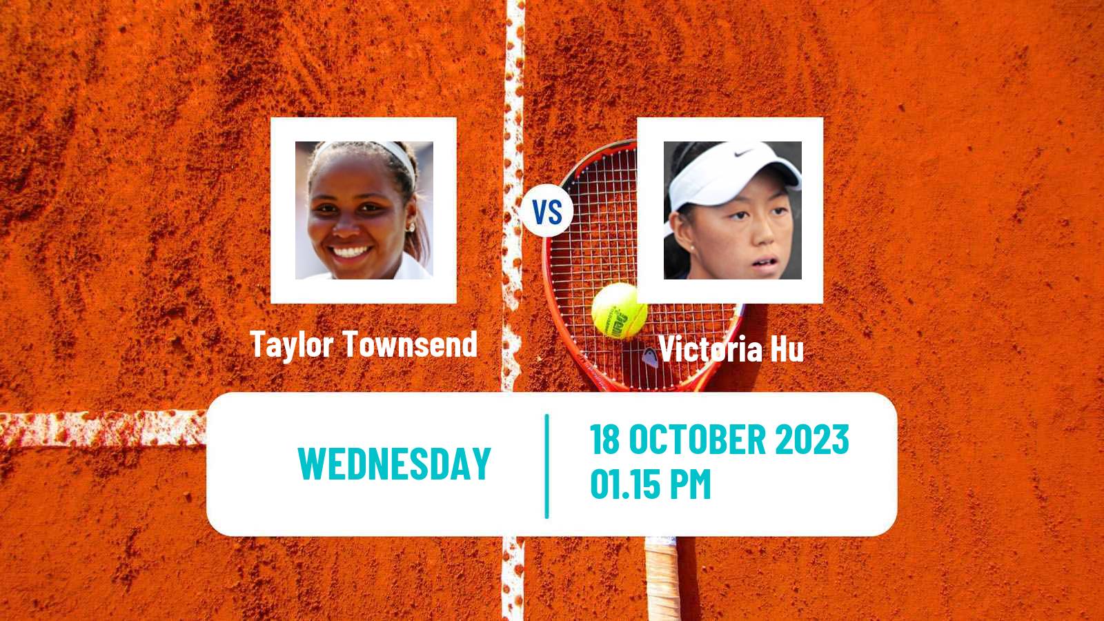 Tennis ITF W80 Macon Ga Women Taylor Townsend - Victoria Hu