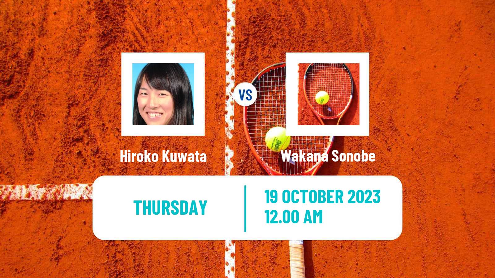 Tennis ITF W15 Hua Hin 2 Women Hiroko Kuwata - Wakana Sonobe