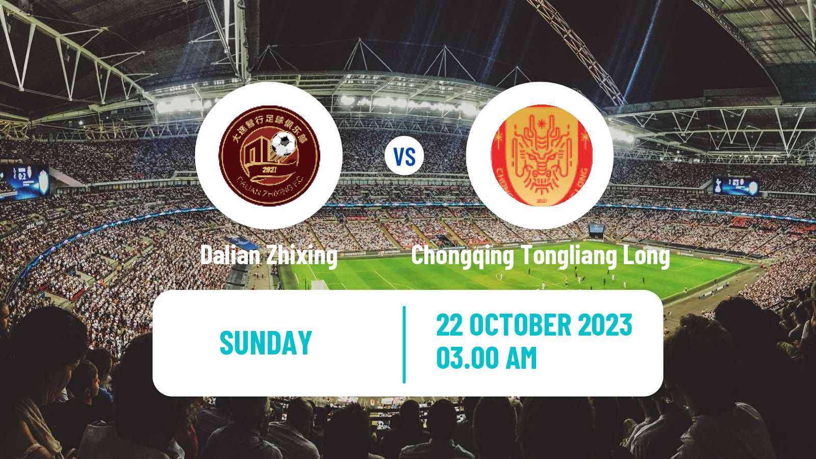Soccer Chinese Yi League Dalian Zhixing - Chongqing Tongliang Long