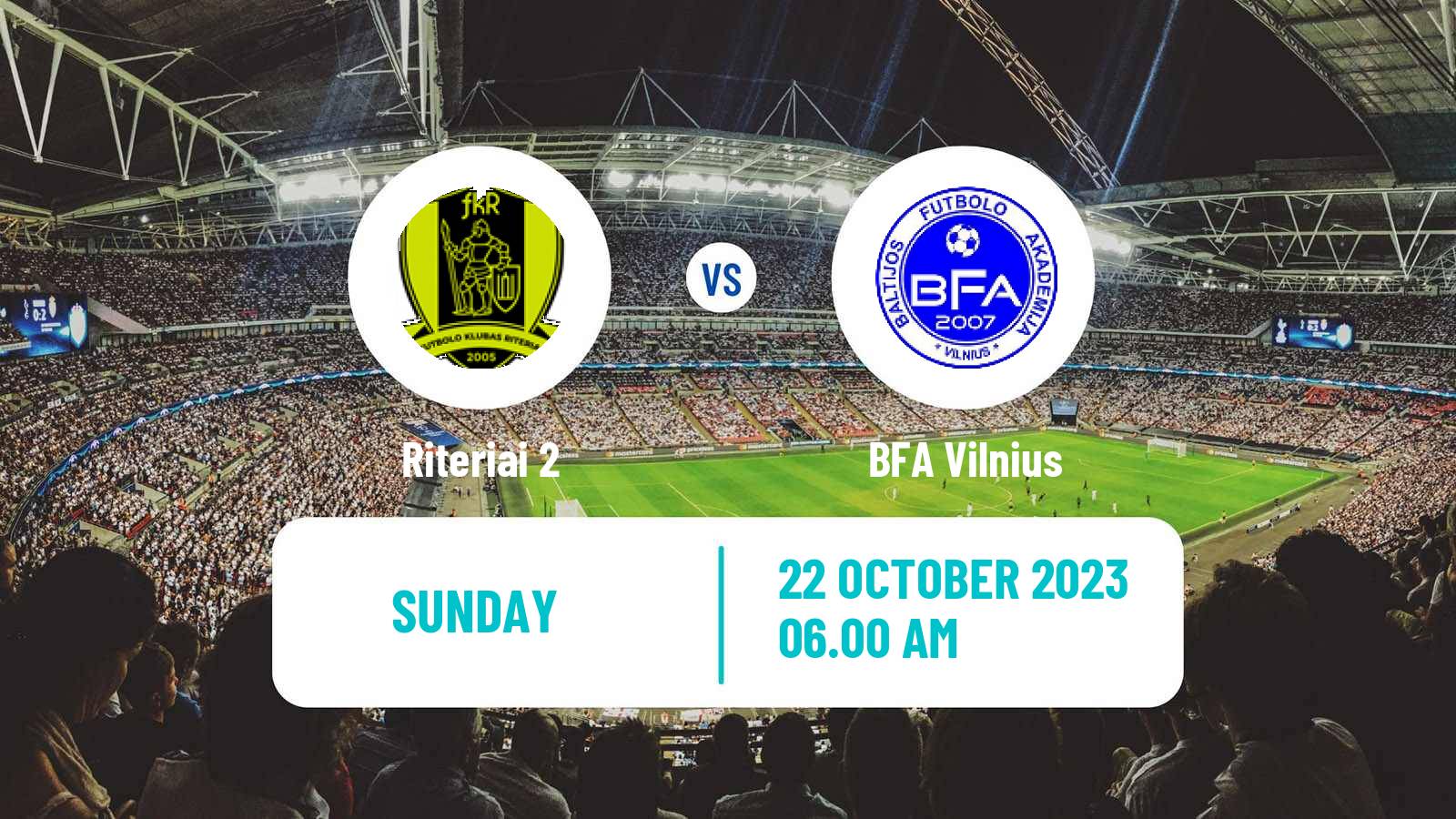 Soccer Lithuanian Division 2 Riteriai 2 - BFA Vilnius