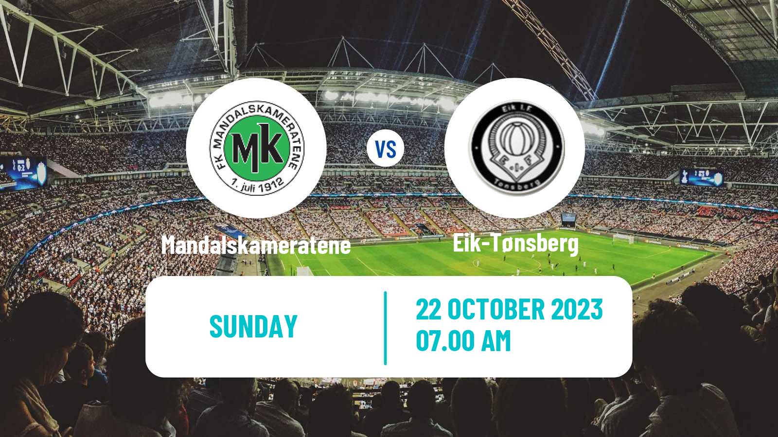 Soccer Norwegian Division 3 - Group 4 Mandalskameratene - Eik-Tønsberg