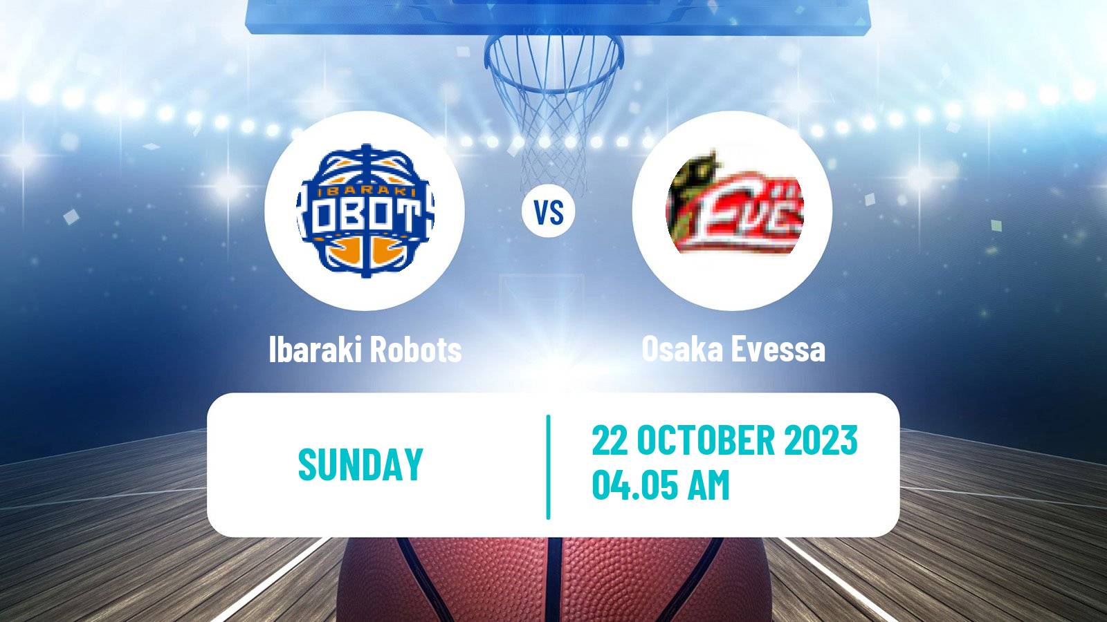 Basketball BJ League Ibaraki Robots - Osaka Evessa