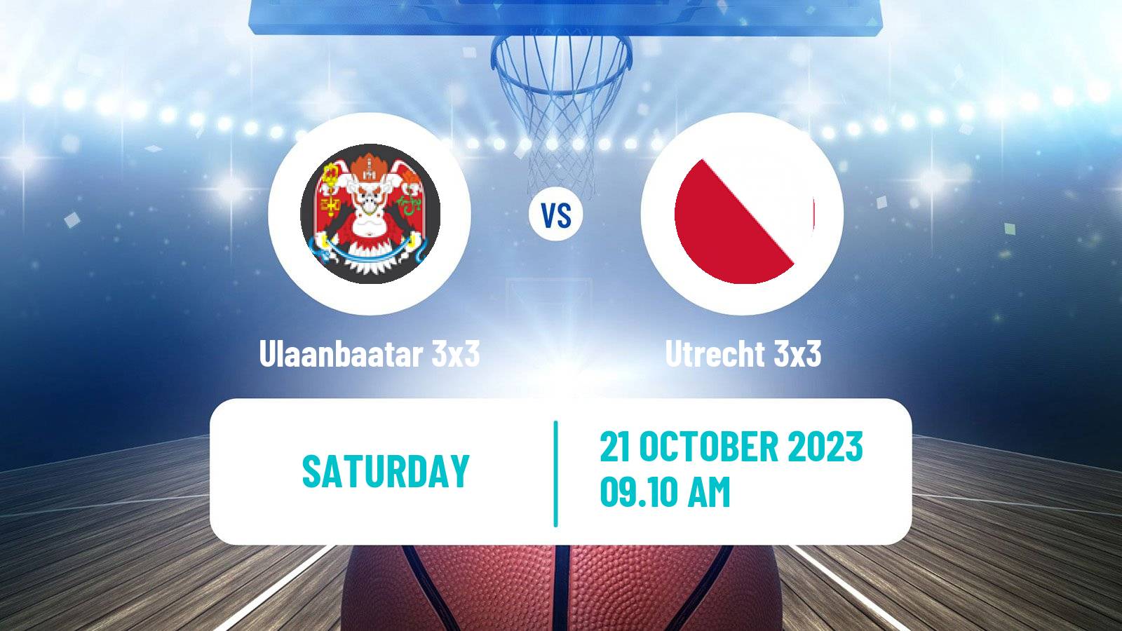 Basketball World Tour Chengdu 3x3 Ulaanbaatar 3x3 - Utrecht 3x3