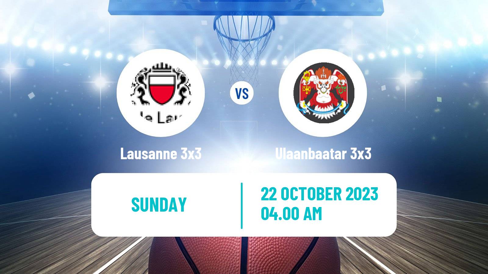 Basketball World Tour Chengdu 3x3 Lausanne 3x3 - Ulaanbaatar 3x3