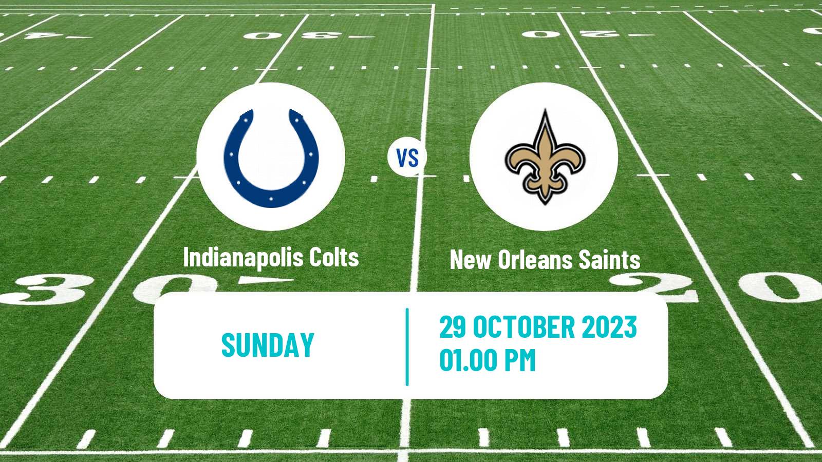 American football NFL Indianapolis Colts - New Orleans Saints