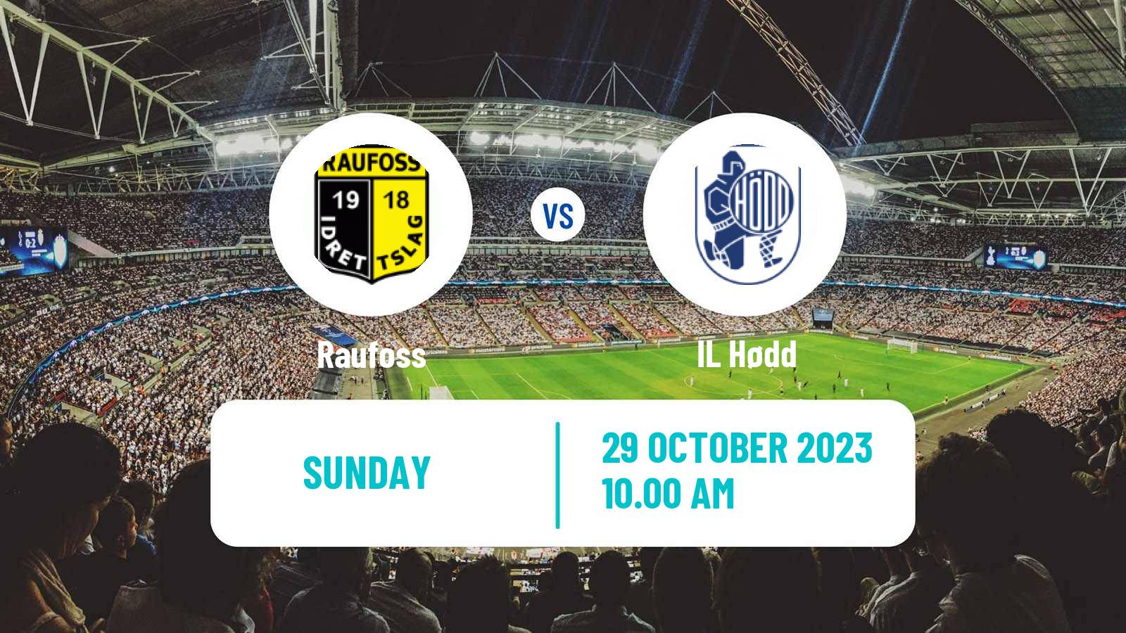 Soccer Norwegian Adeccoligaen Raufoss - Hødd