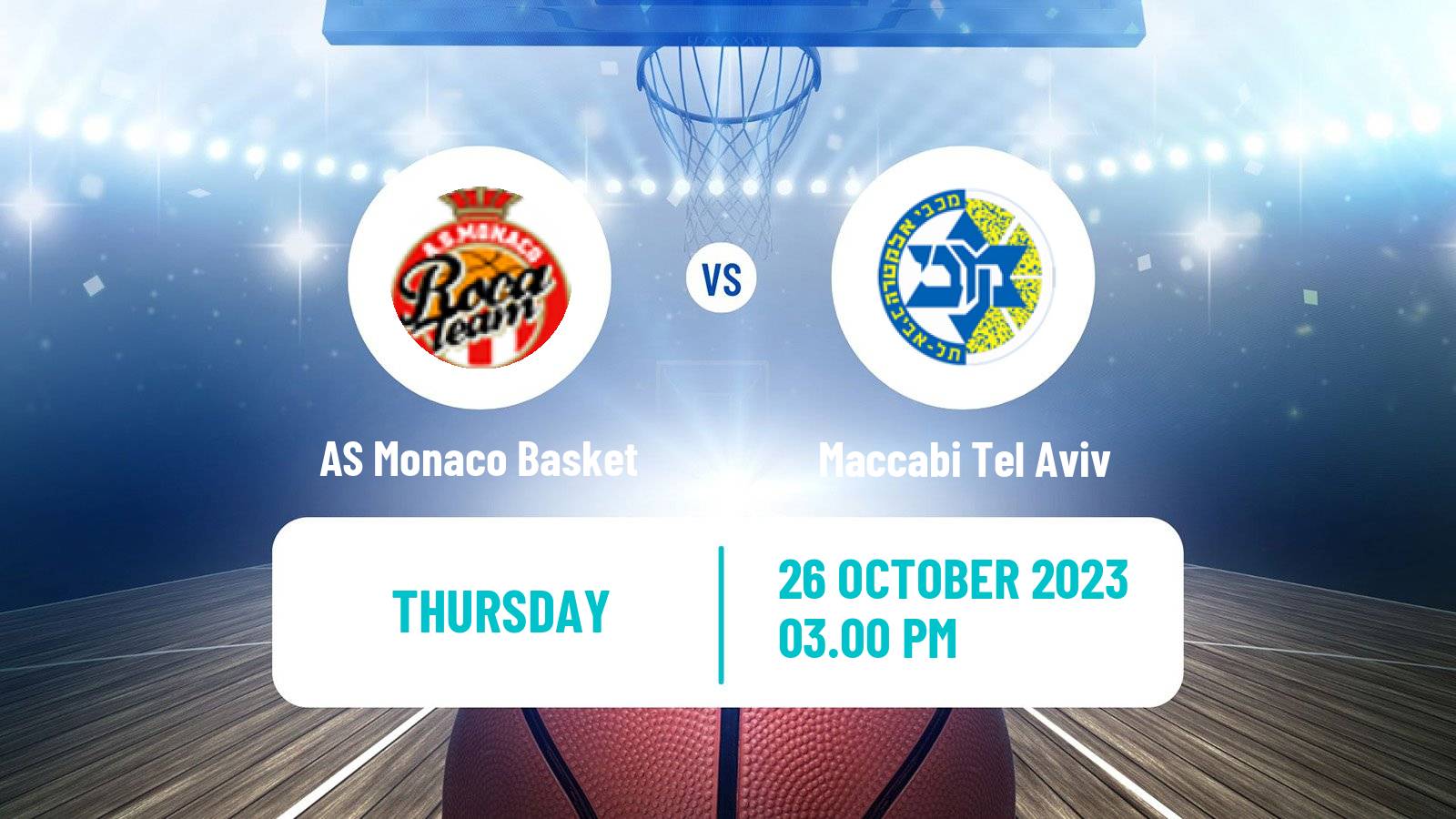 AS Monaco Basket Maccabi Tel Aviv predictions, where to watch, live