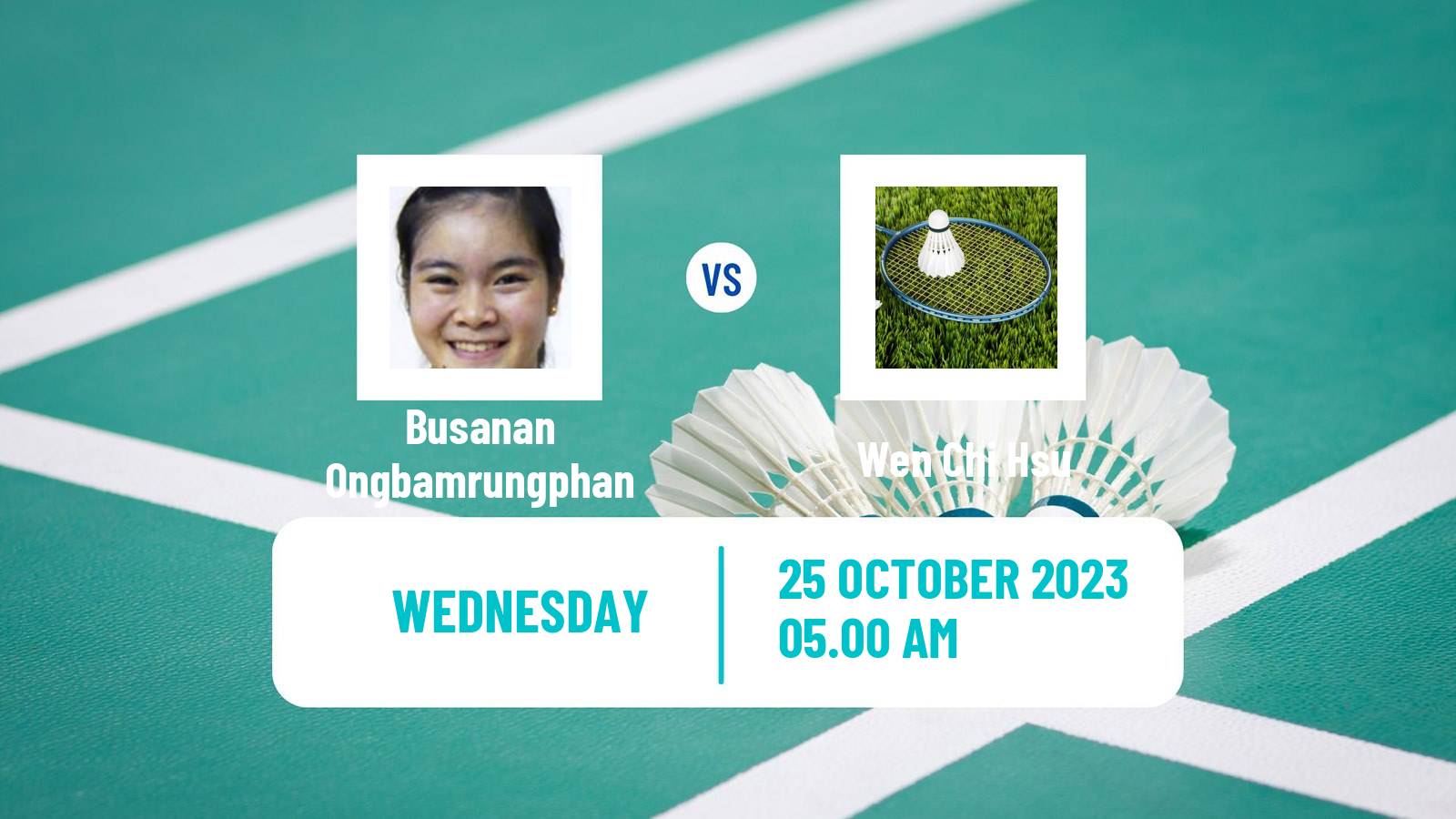 Badminton BWF World Tour French Open Women Busanan Ongbamrungphan - Wen Chi Hsu