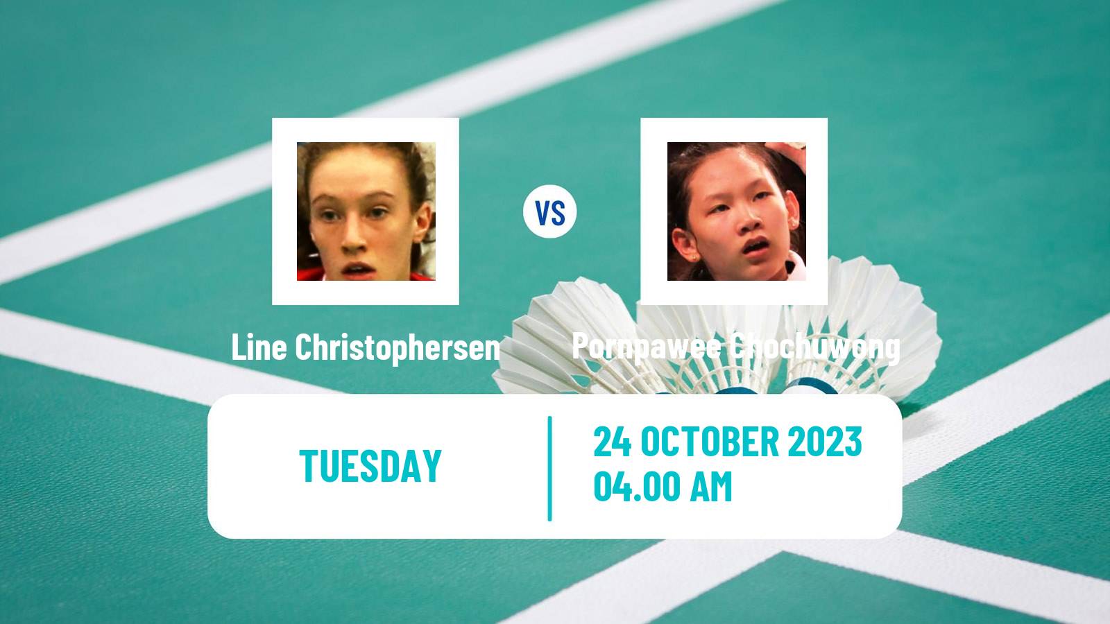 Badminton BWF World Tour French Open Women Line Christophersen - Pornpawee Chochuwong