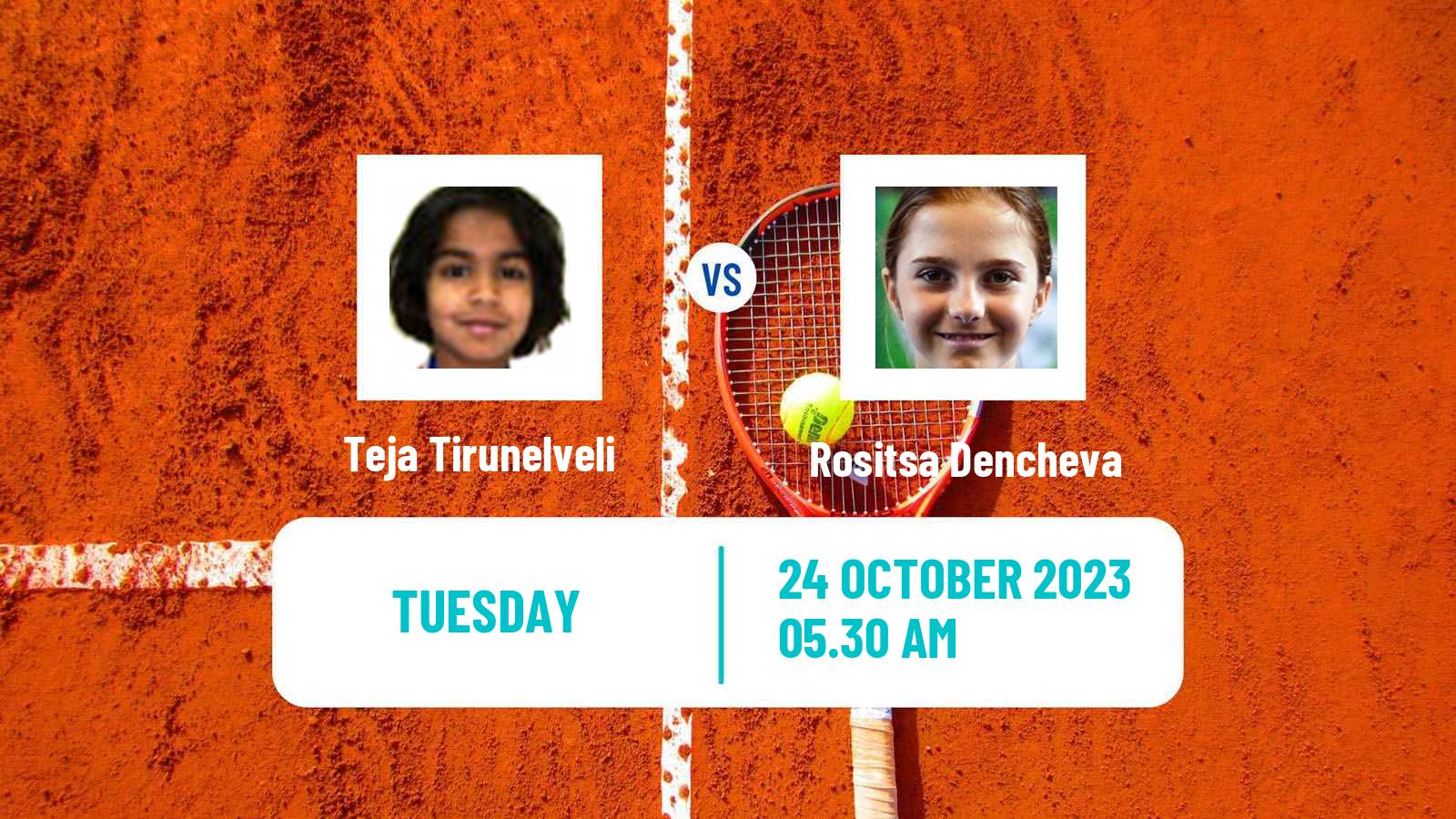 Tennis ITF W15 Monastir 51 Women 2023 Teja Tirunelveli - Rositsa Dencheva